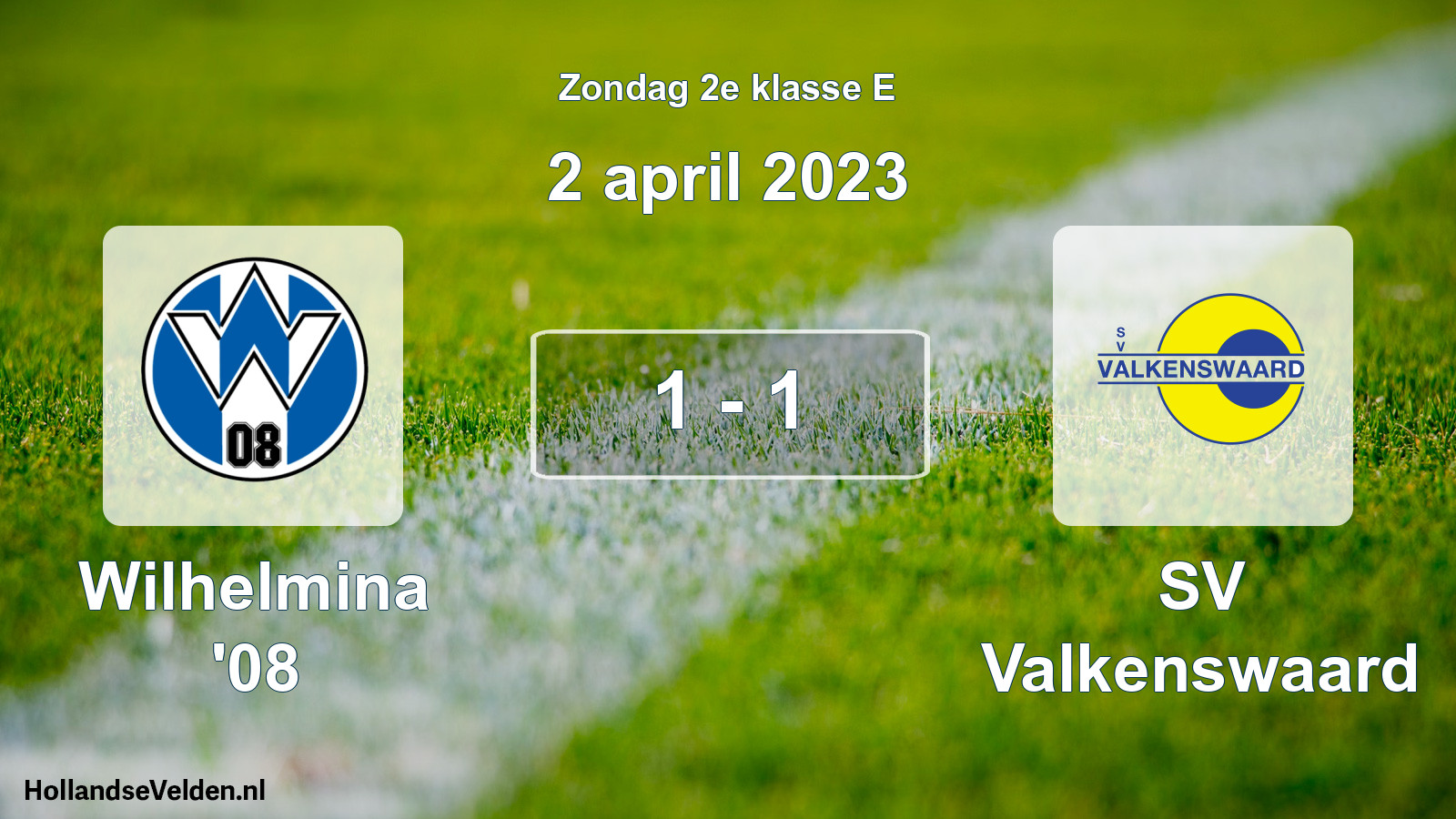 Total number of matches played: Wilhelmina '08 - SV Valkenswaard 1 - 1 (2 April 2023)