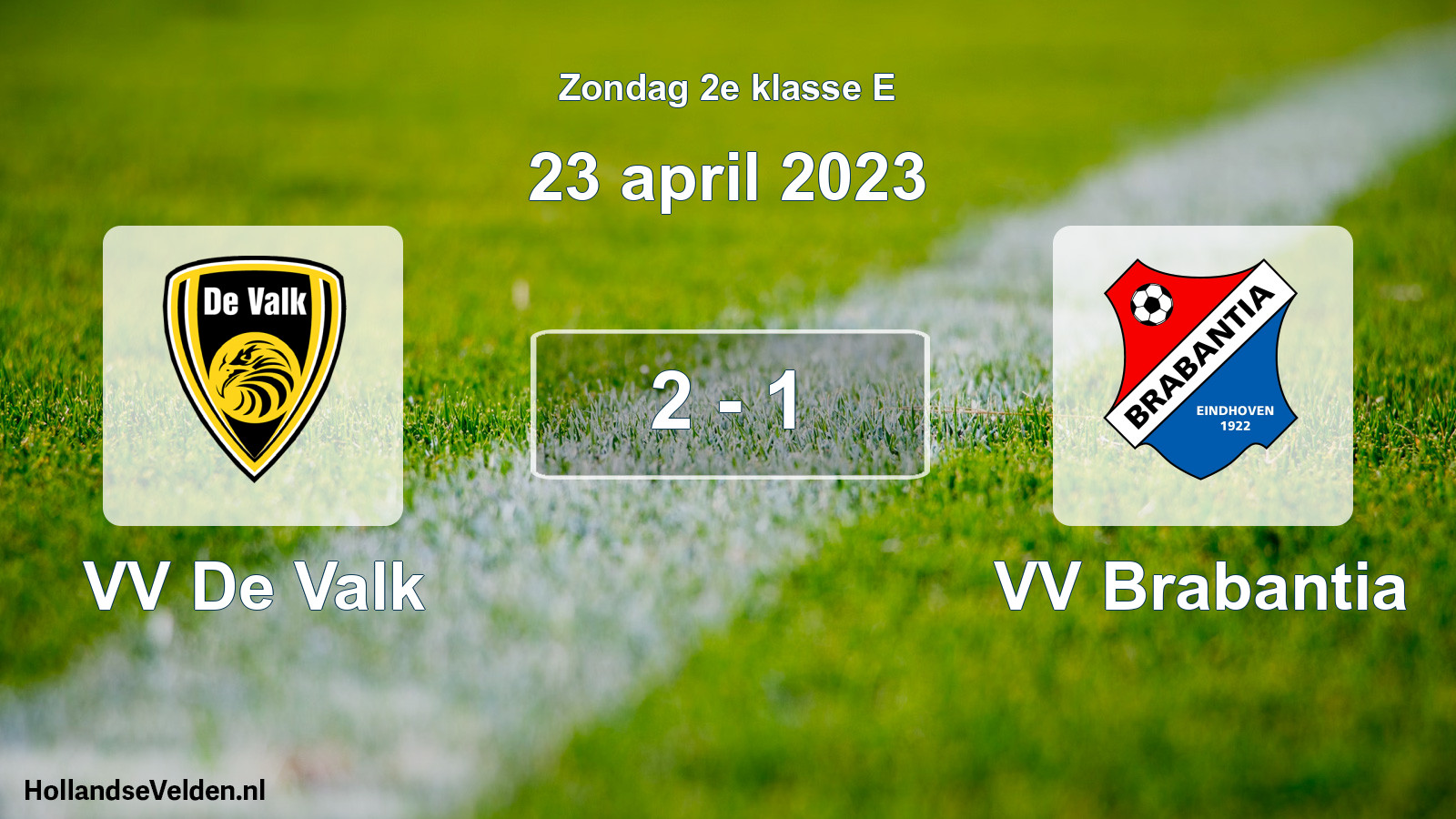 Total number of matches played: VV De Valk - VV Brabantia 2 - 1 (23 April 2023)