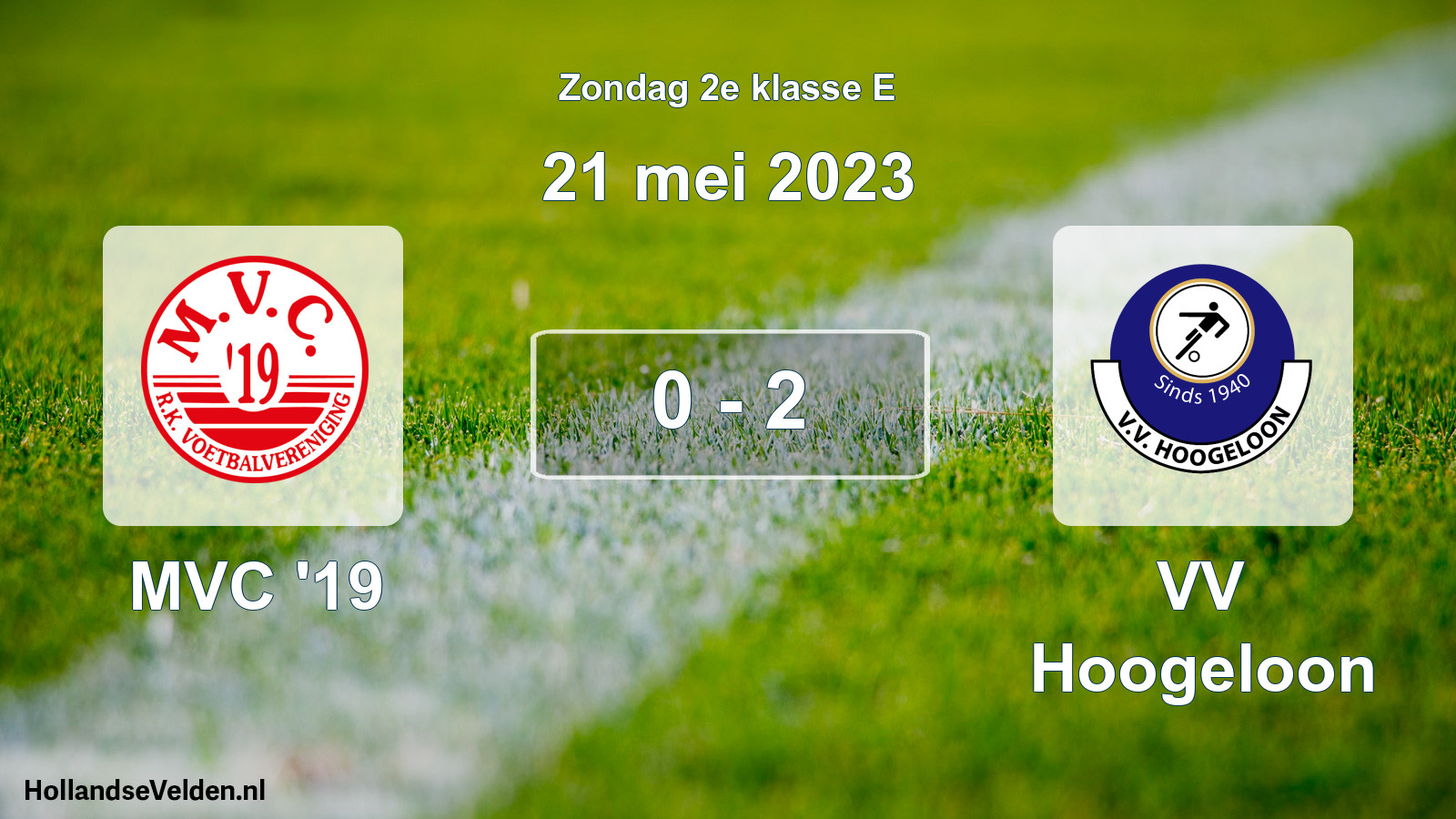 Total number of matches played: MVC '19 - VV Hoogeloon 0 - 2 (21 May 2023)