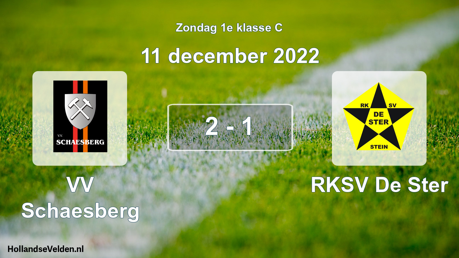 Total number of matches played: VV Schaesberg - RKSV De Ster 2 - 1 (11 December 2022)