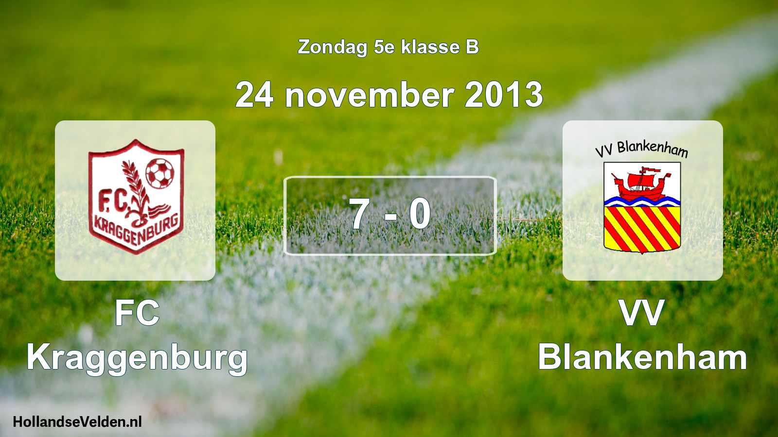 Total number of matches played: FC Kraggenburg - VV Blankenham 7 - 0 (24 November 2013)