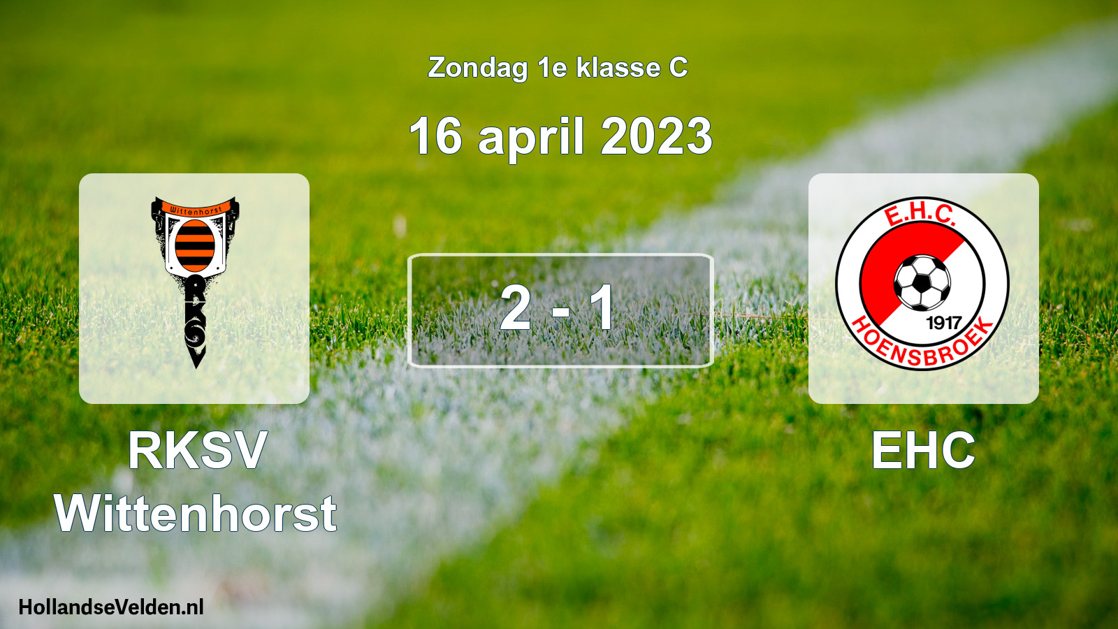 Total number of matches played: RKSV Wittenhorst - EHC 2 - 1 (16 April 2023)