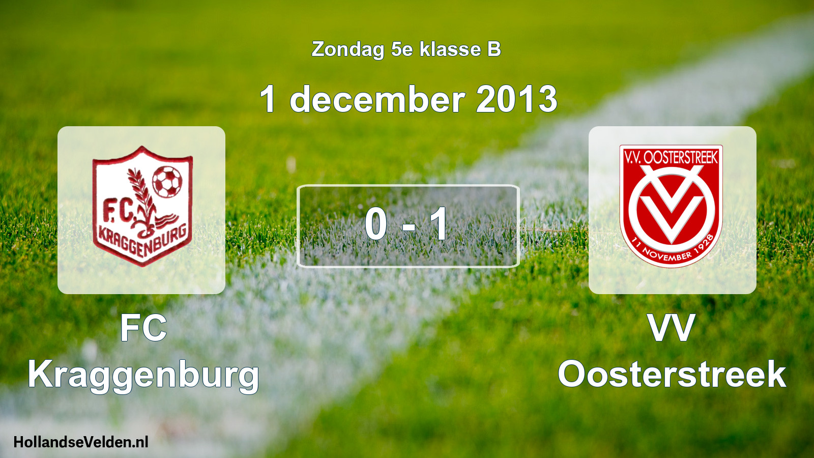 Total number of matches played: FC Kraggenburg - VV Oosterstreek 0 - 1 (1 December 2013)