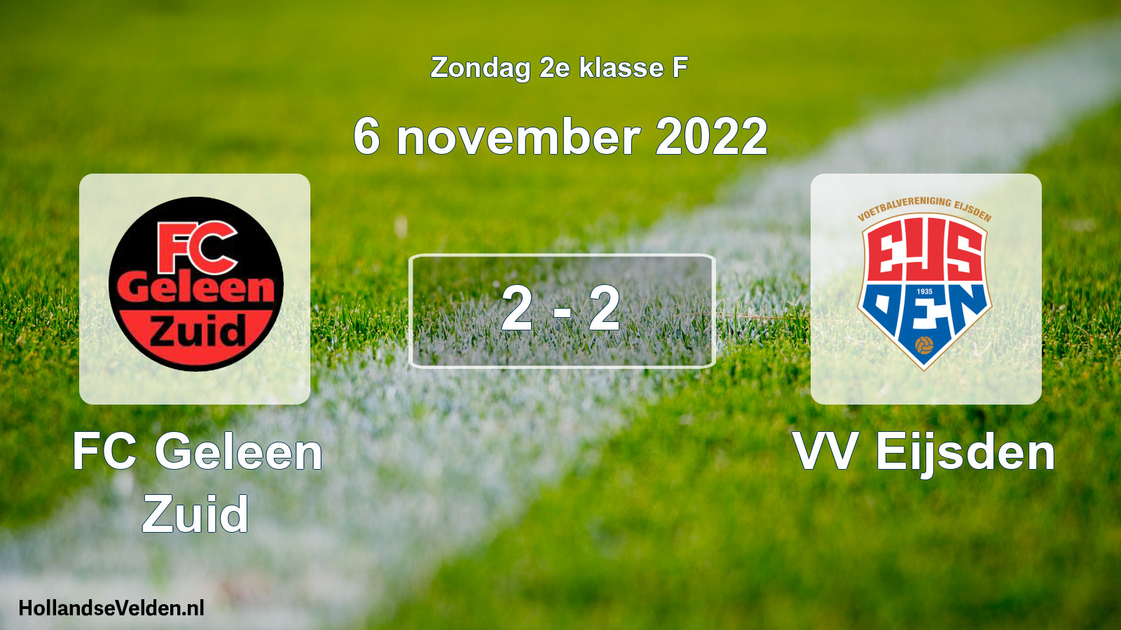 Total number of matches played: FC Geleen Zuid - VV Eijsden 2 - 2 (6 November 2022)