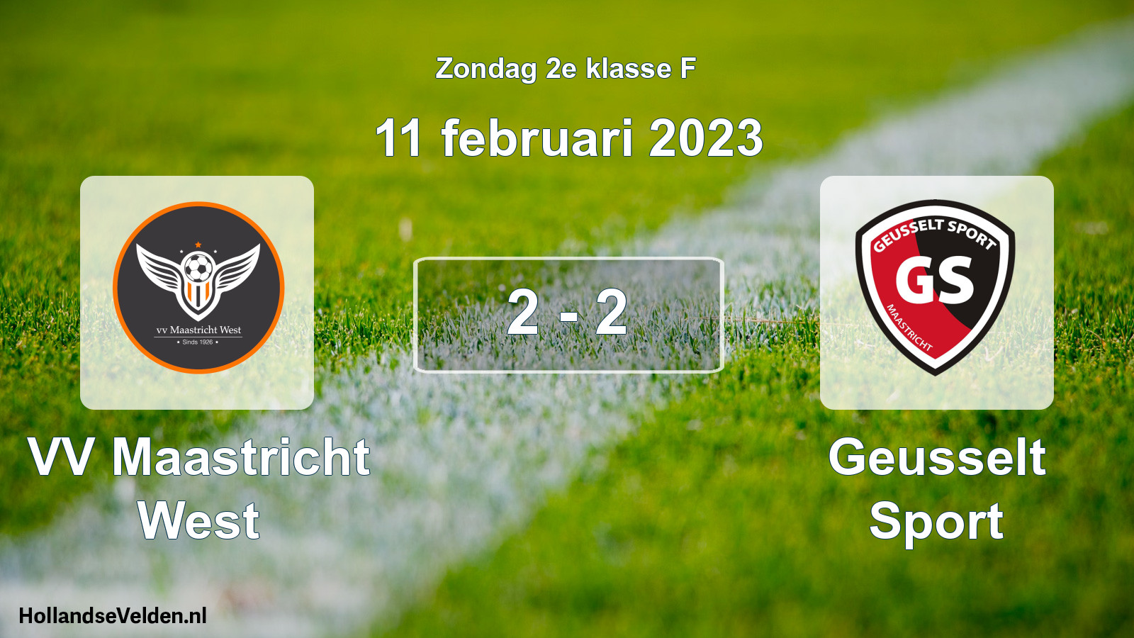 Total number of matches played: VV Maastricht West - Geusselt Sport 2 - 2 (11 February 2023)