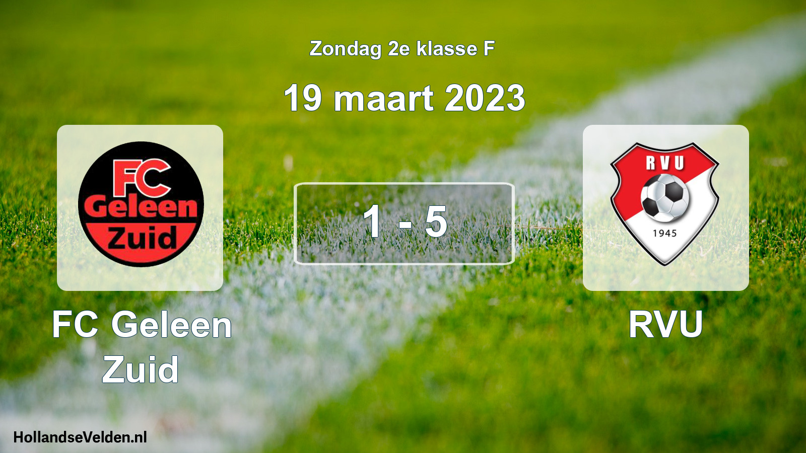 Total number of matches played: FC Geleen Zuid - RVU 1 - 5 (19 March 2023)