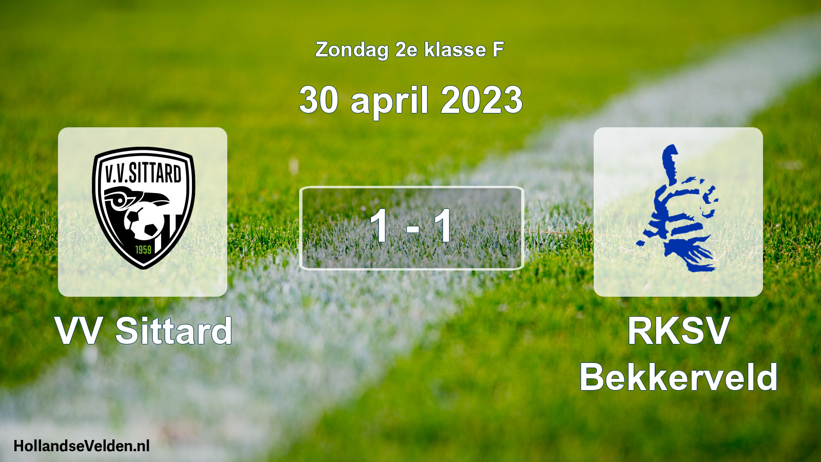 Total number of matches played: VV Sittard - RKSV Bekkerveld 1 - 1 (30 April 2023)