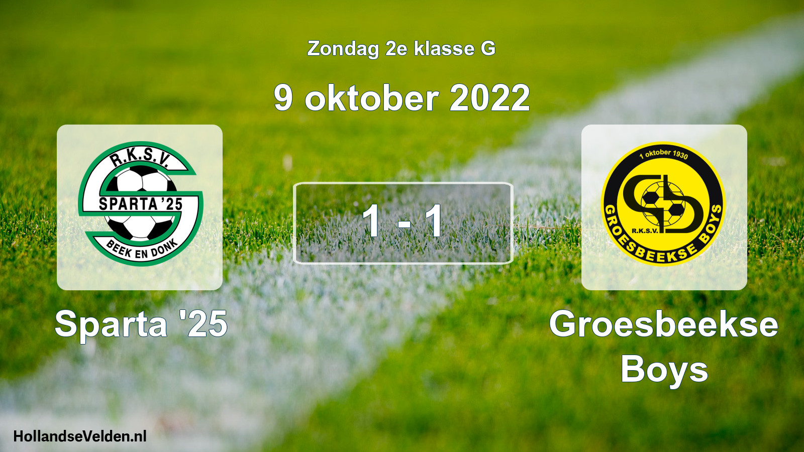 Total number of matches played: Sparta '25 - Groesbeekse Boys 1 - 1 (9 October 2022)