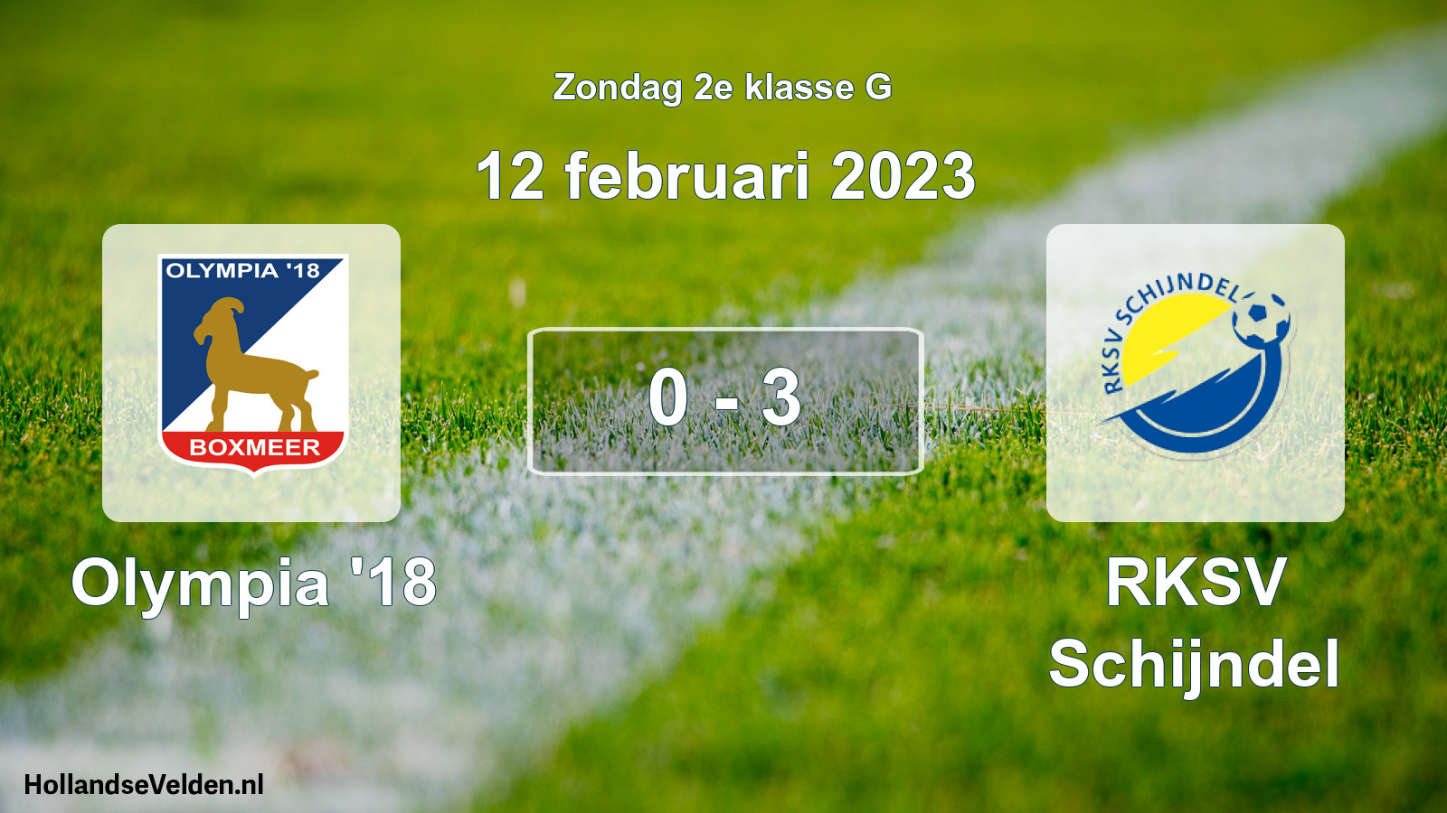 Total number of matches played: Olympia '18 - RKSV Schijndel 0 - 3 (12 February 2023)