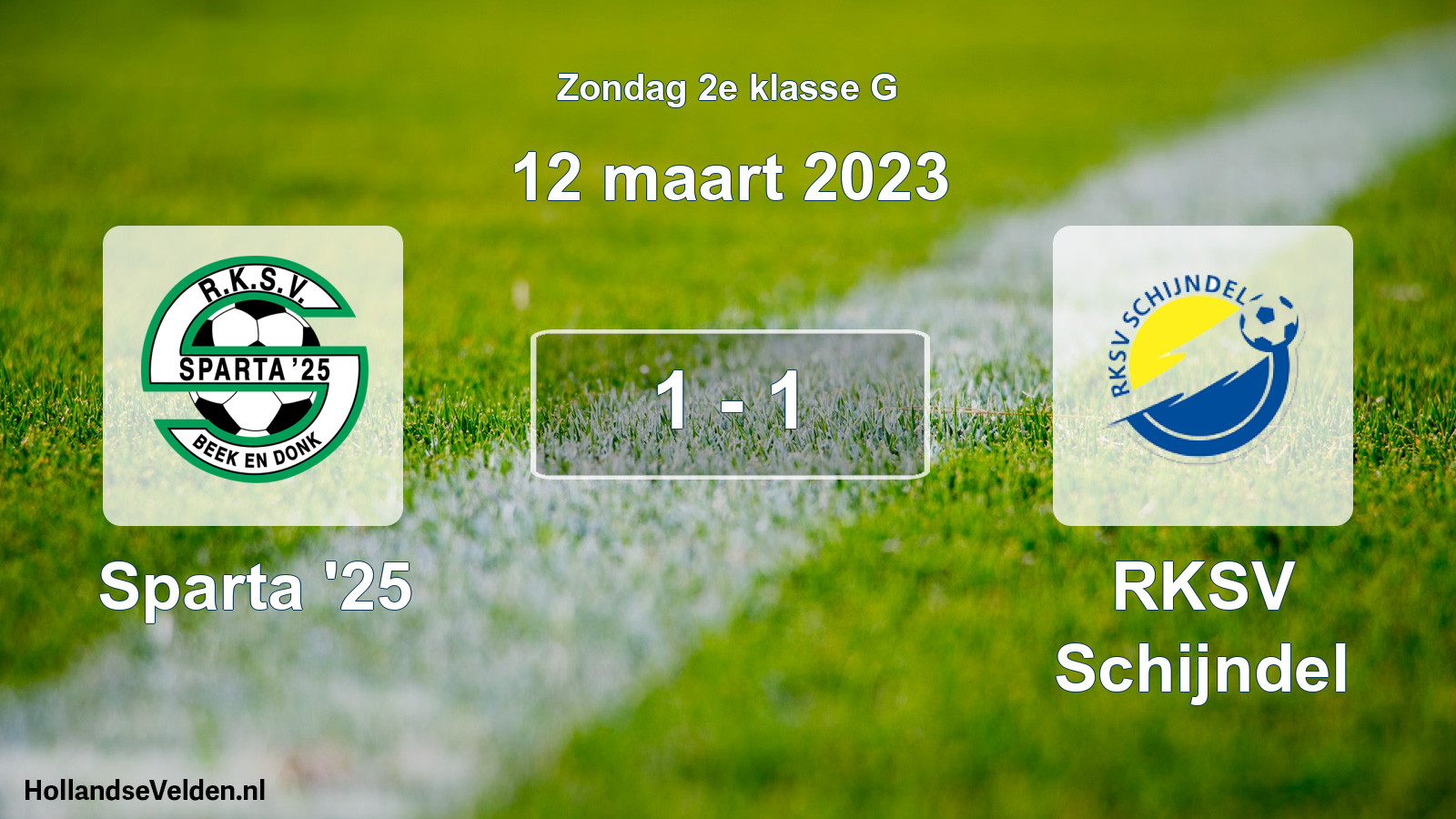 Total number of matches played: Sparta '25 - RKSV Schijndel 1 - 1 (12 March 2023)