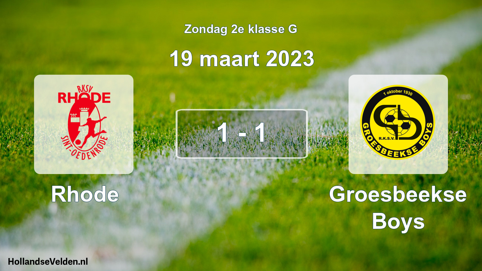 Total number of matches played: Rhode - Groesbeekse Boys 1 - 1 (19 March 2023)