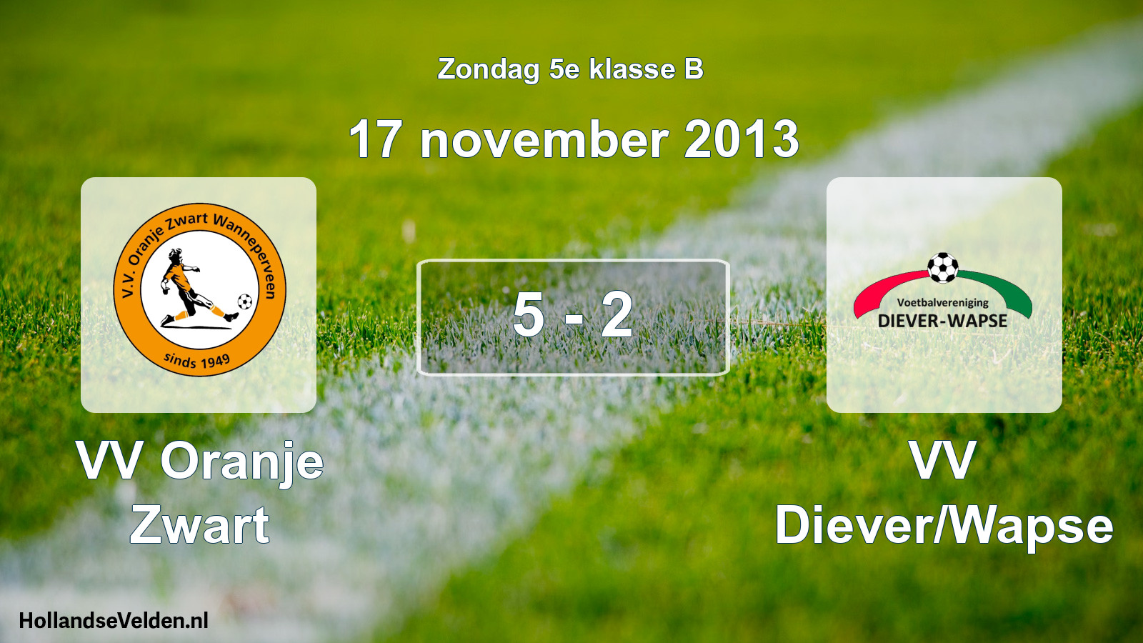 Total number of matches played: VV Oranje Zwart - VV Diever/Wapse 5 - 2 (17 November 2013)