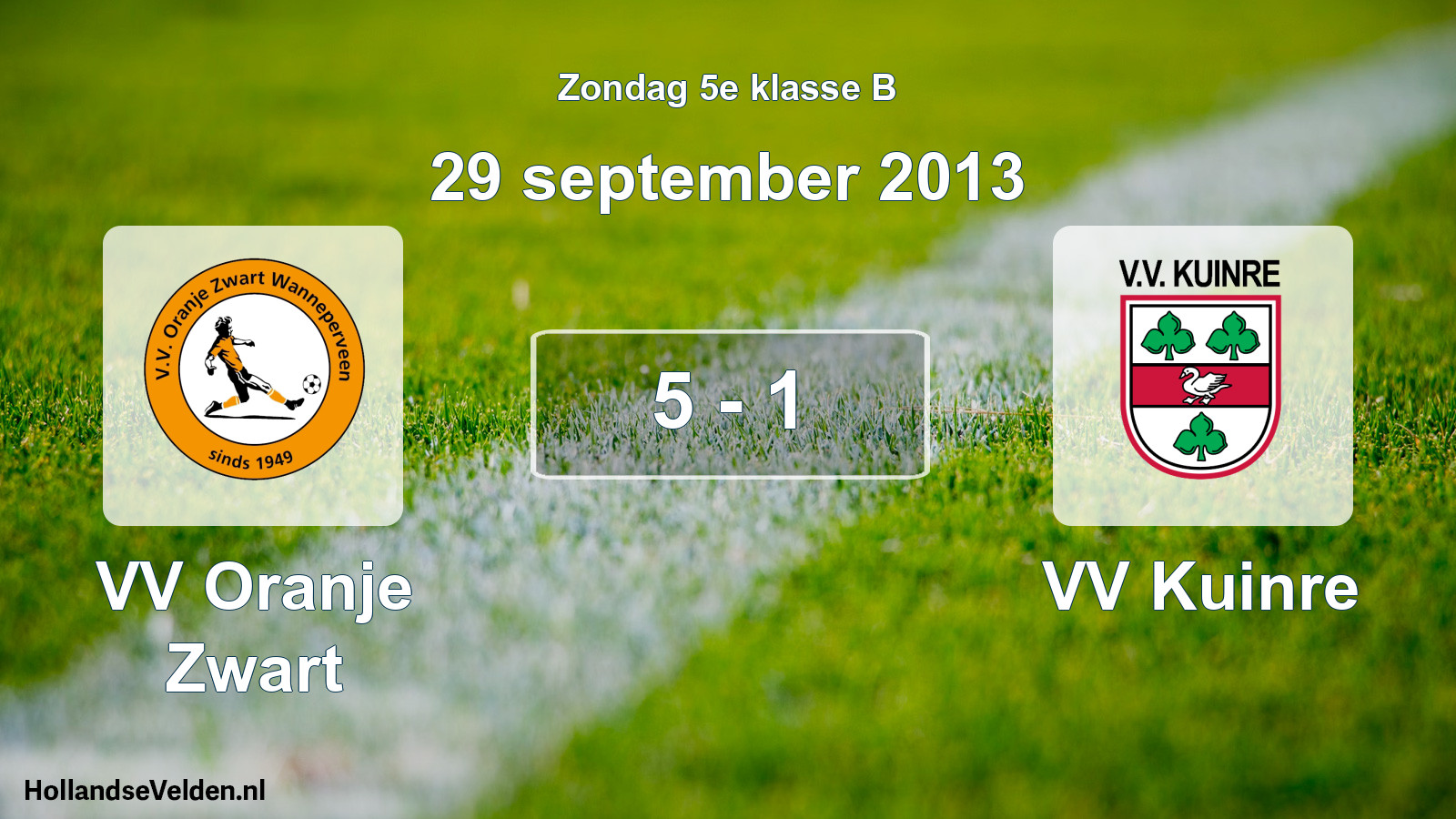 Total number of matches played: VV Oranje Zwart - VV Kuinre 5 - 1 (29 September 2013)
