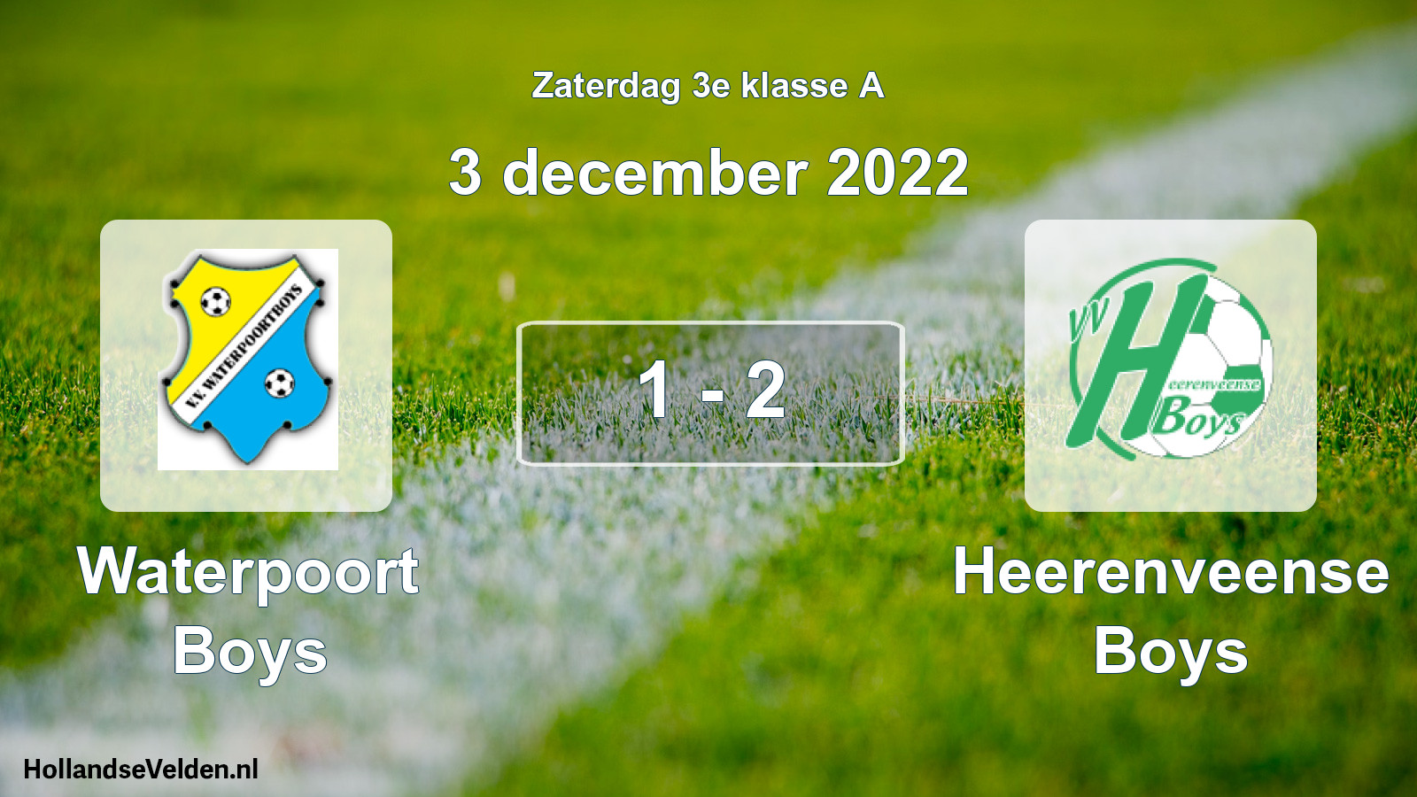 Total number of matches played: Waterpoort Boys - Heerenveense Boys 1 - 2 (3 December 2022)