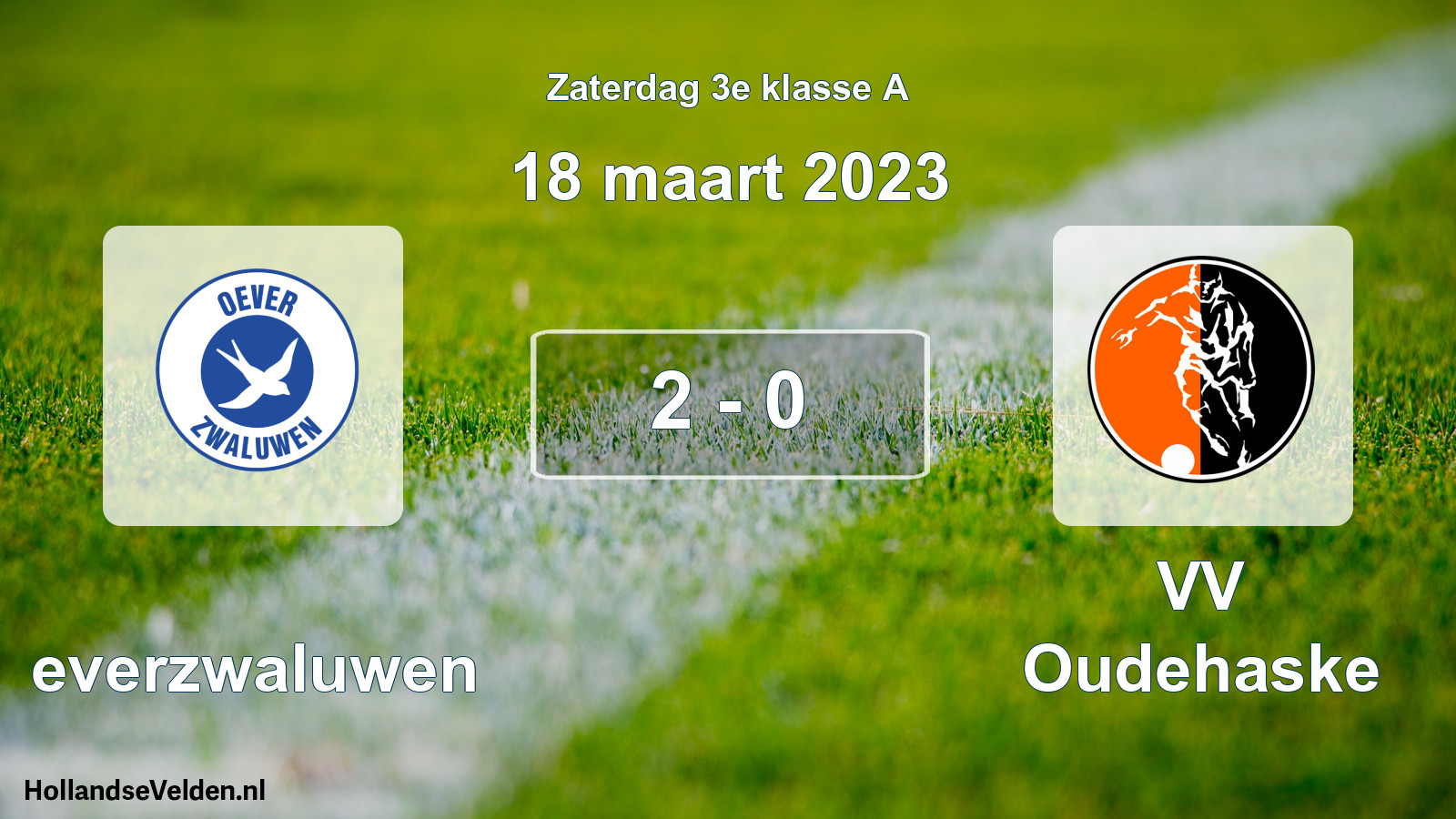 Total number of matches played: Oeverzwaluwen - VV Oudehaske 2 - 0 (18 March 2023)