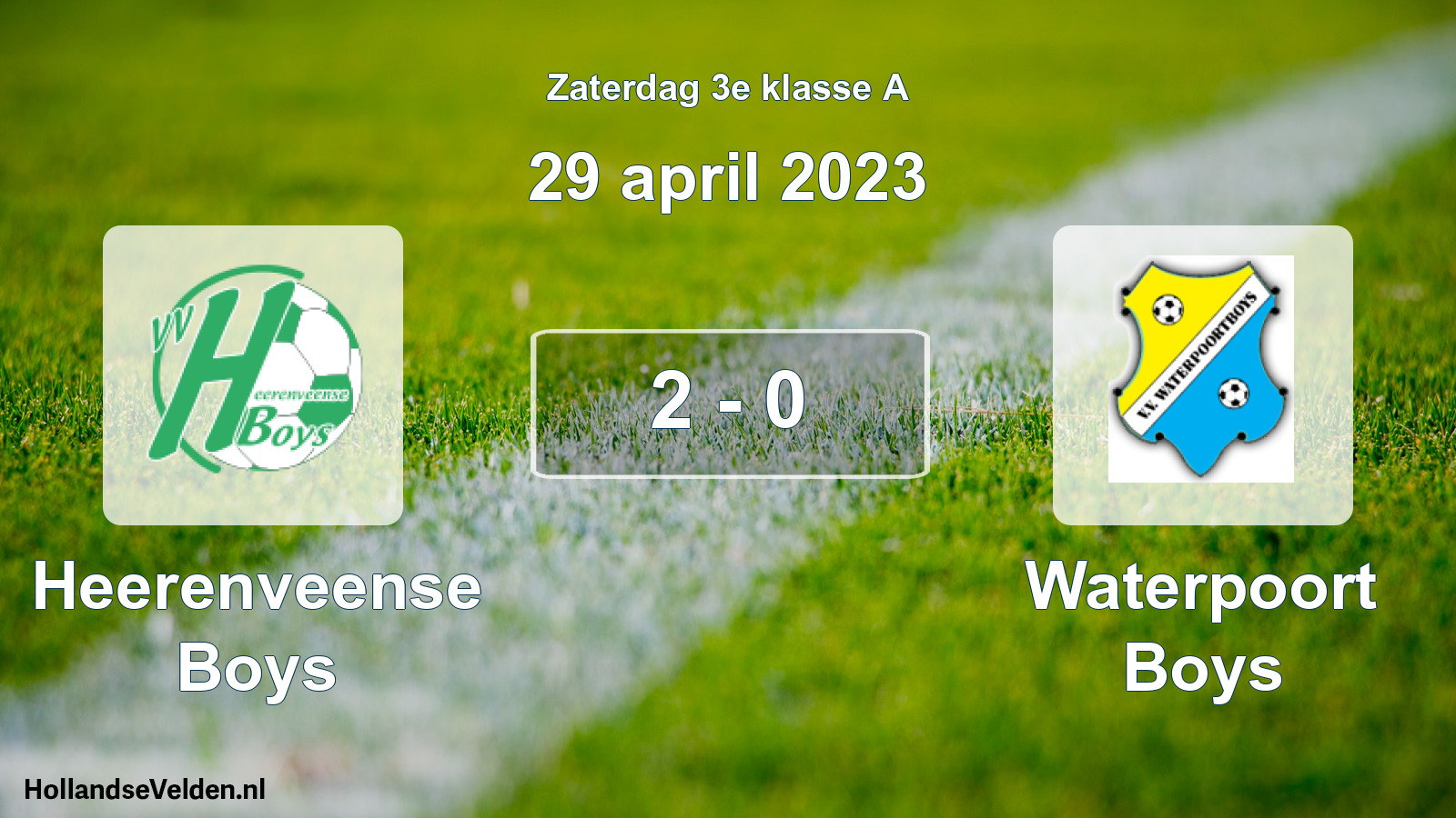 Total number of matches played: Heerenveense Boys - Waterpoort Boys 2 - 0 (29 April 2023)