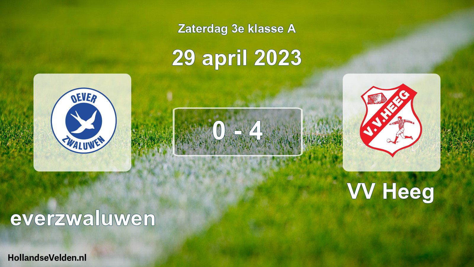 Total number of matches played: Oeverzwaluwen - VV Heeg 0 - 4 (29 April 2023)