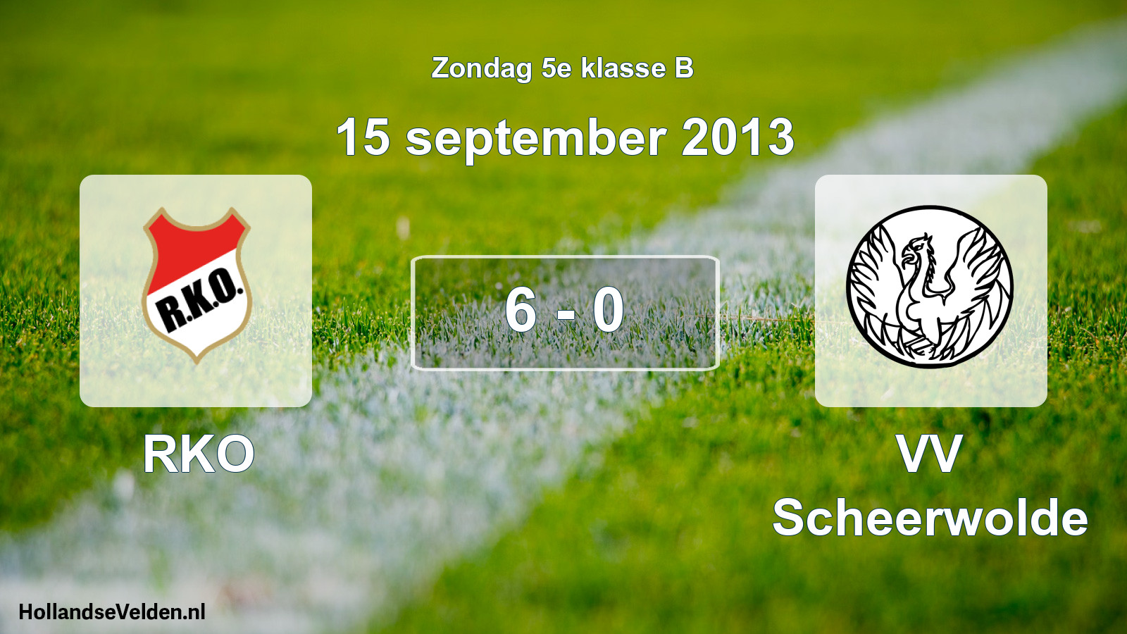 Total number of matches played: RKO - VV Scheerwolde 6 - 0 (15 September 2013)