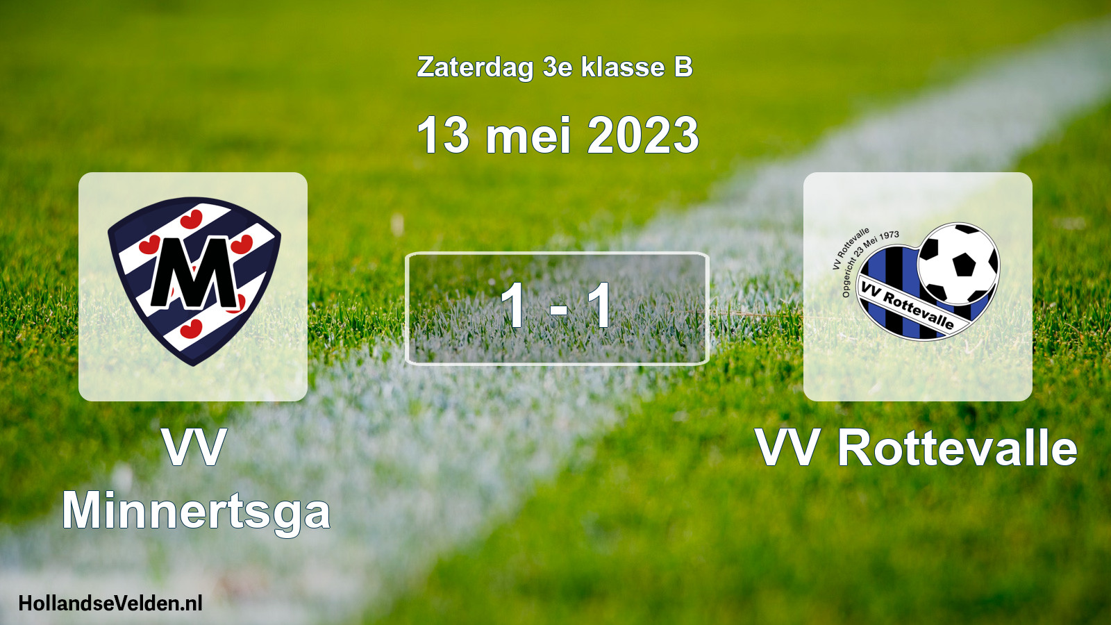 Total number of matches played: VV Minnertsga - VV Rottevalle 1 - 1 (13 May 2023)