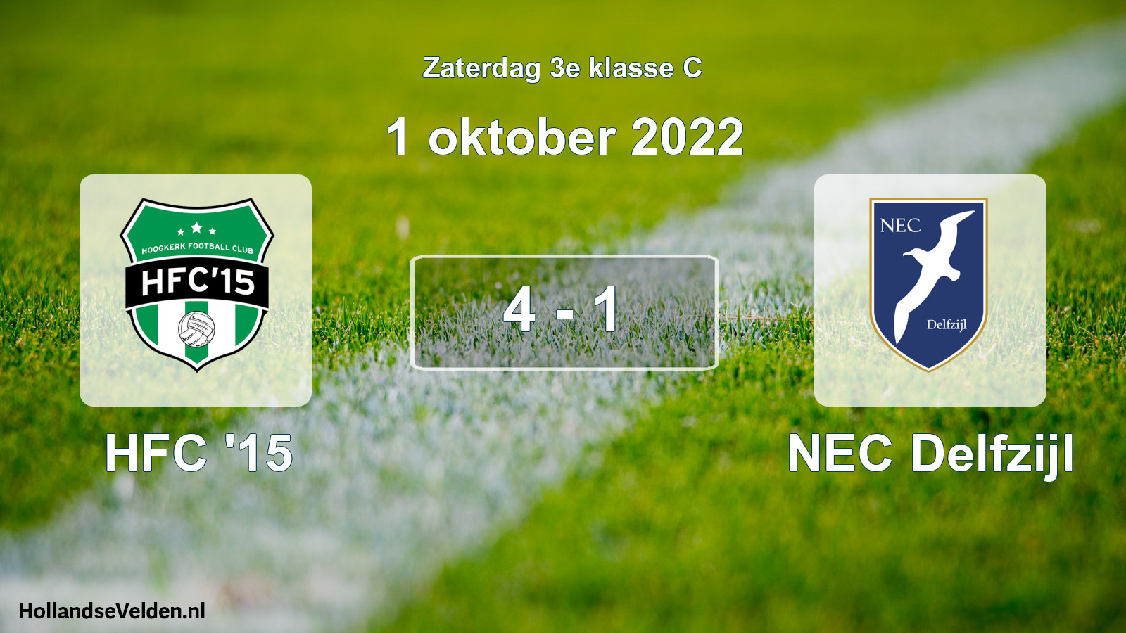 Total number of matches played: HFC '15 - NEC Delfzijl 4 - 1 (1 October 2022)