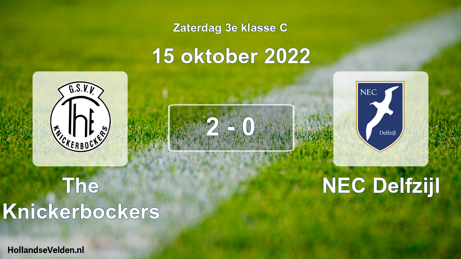 Total number of matches played: The Knickerbockers - NEC Delfzijl 2 - 0 (15 October 2022)