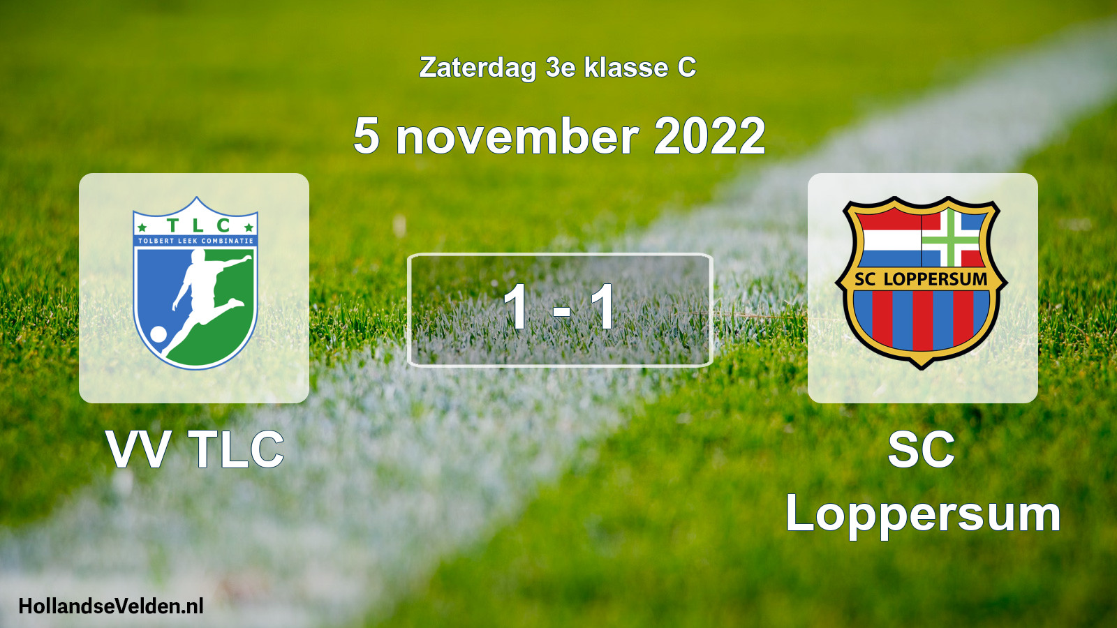 Total number of matches played: VV TLC - SC Loppersum 1 - 1 (5 November 2022)