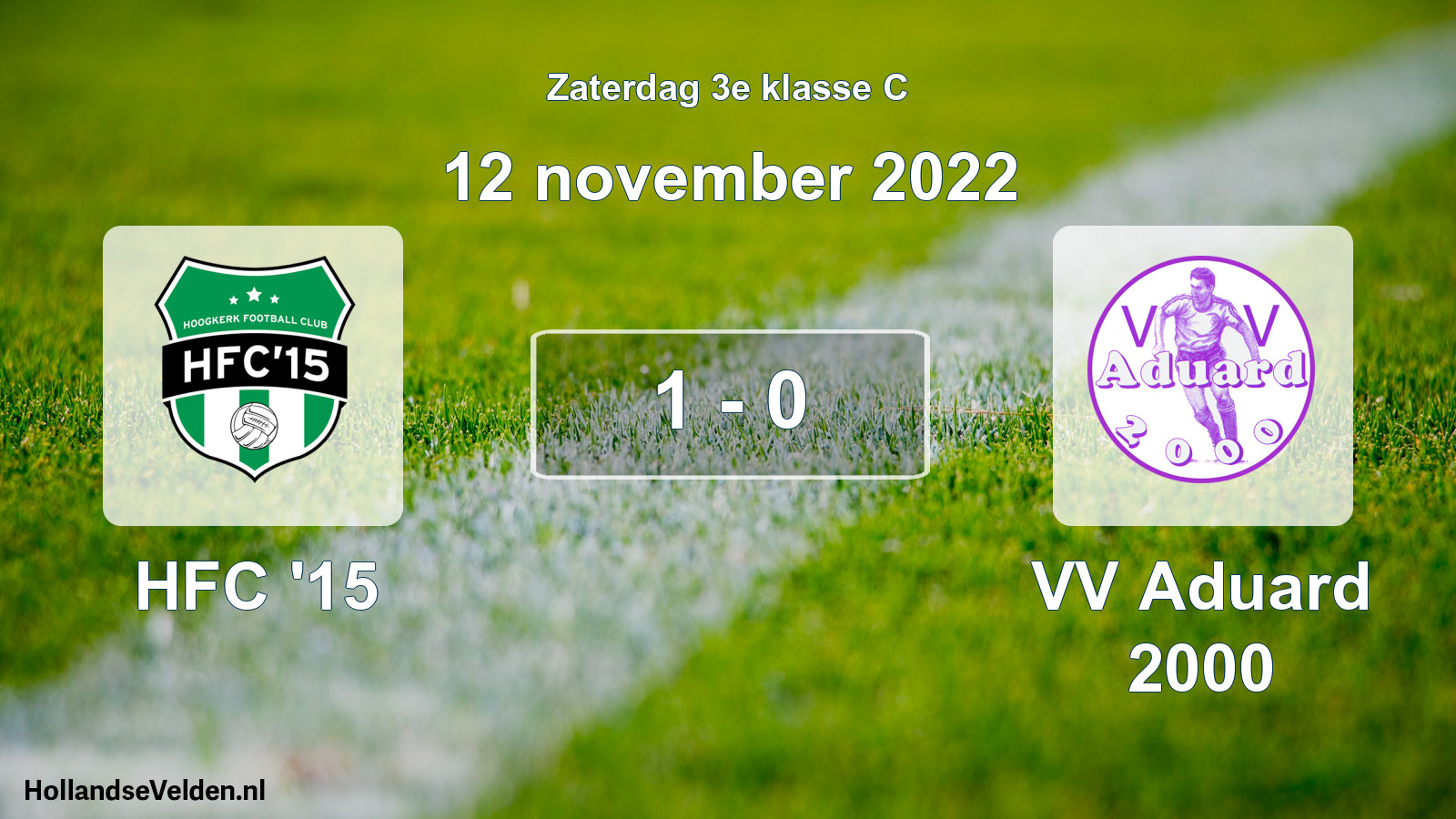 Total number of matches played: HFC '15 - VV Aduard 2000 1 - 0 (12 November 2022)