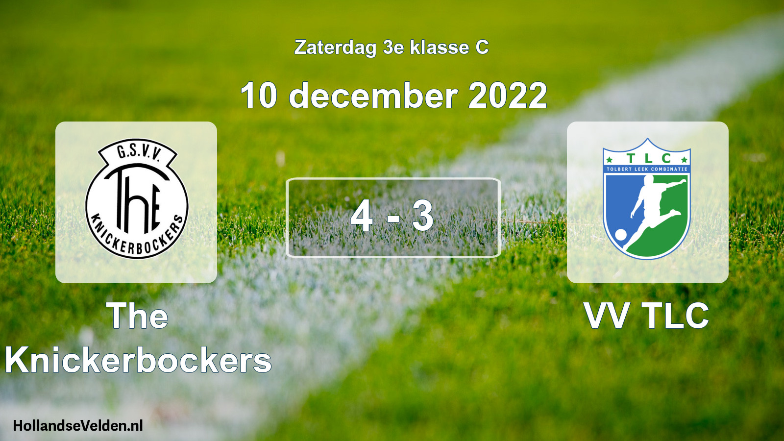 Total number of matches played: The Knickerbockers - VV TLC 4 - 3 (10 December 2022)