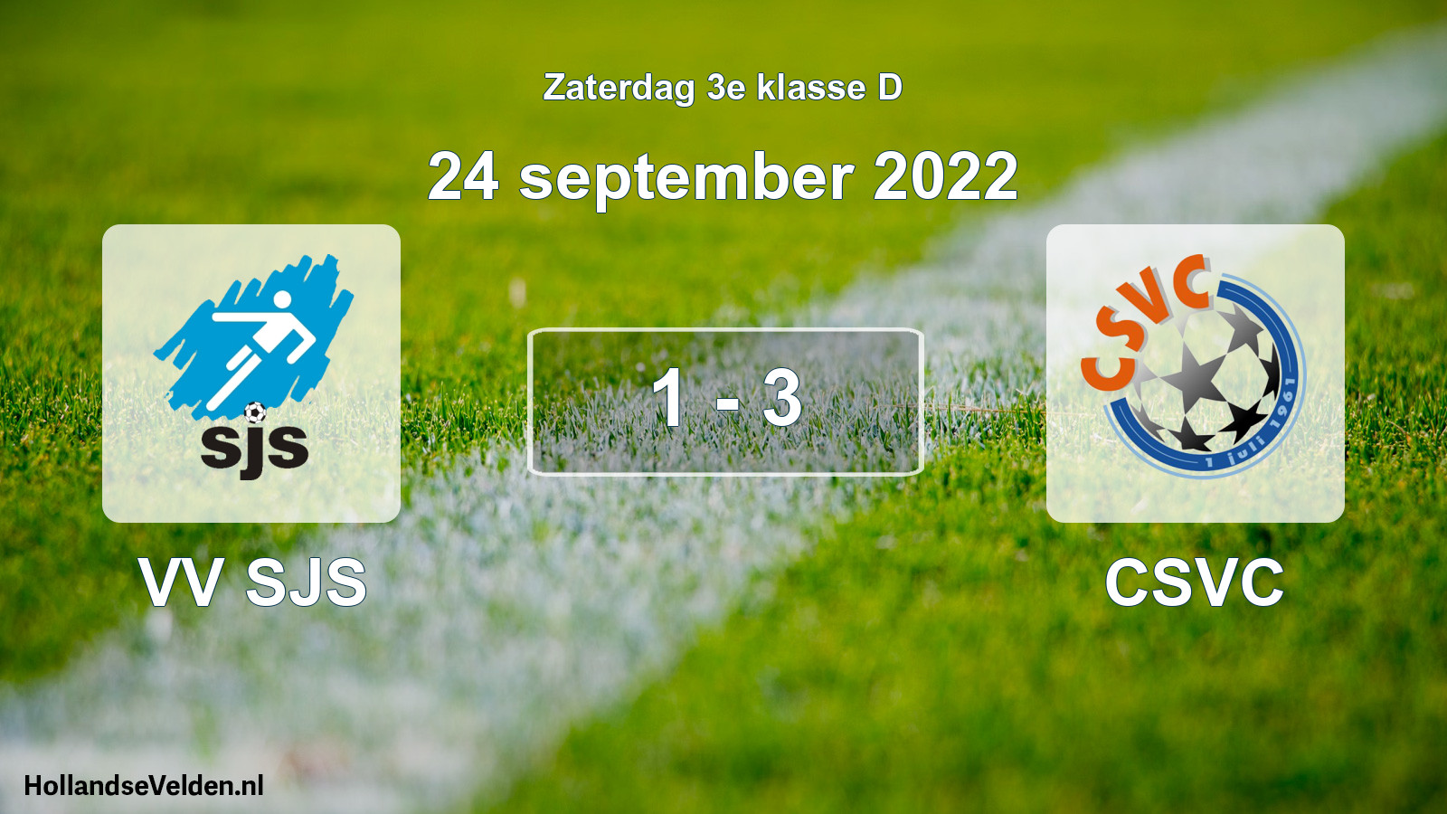 Total number of matches played: VV SJS - CSVC 1 - 3 (24 September 2022)