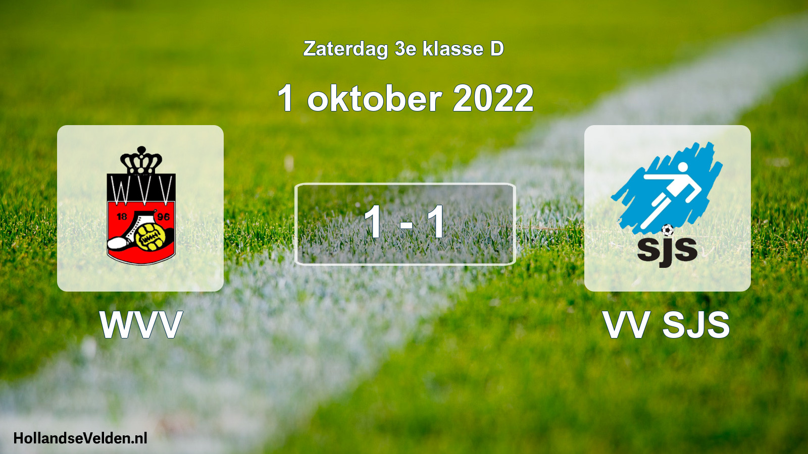 Total number of matches played: WVV - VV SJS 1 - 1 (1 October 2022)