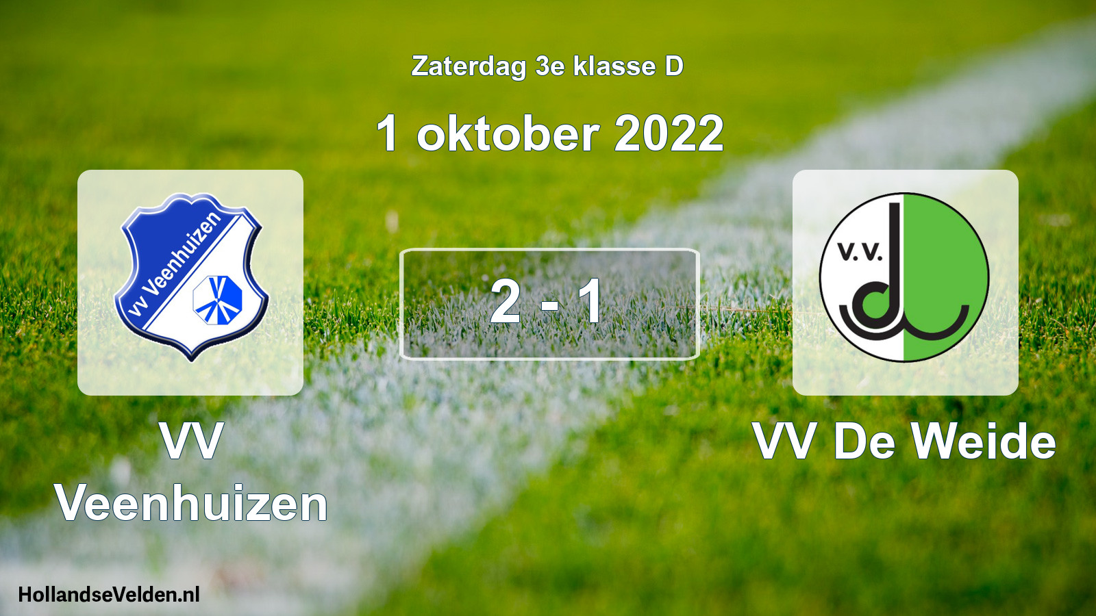 Total number of matches played: VV Veenhuizen - VV De Weide 2 - 1 (1 October 2022)
