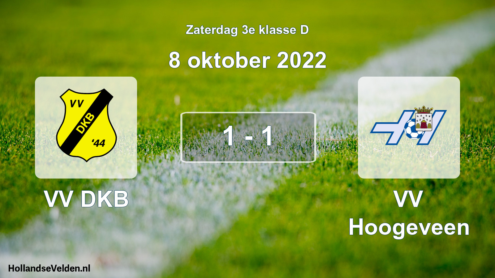 Total number of matches played: VV DKB - VV Hoogeveen 1 - 1 (8 October 2022)