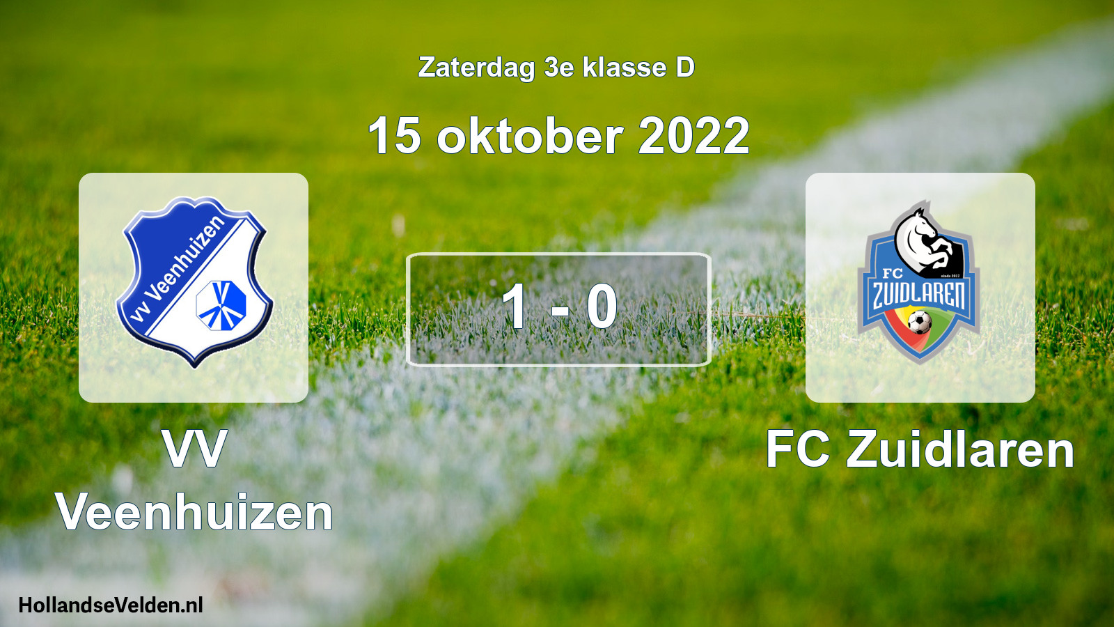 Total number of matches played: VV Veenhuizen - FC Zuidlaren 1 - 0 (15 October 2022)
