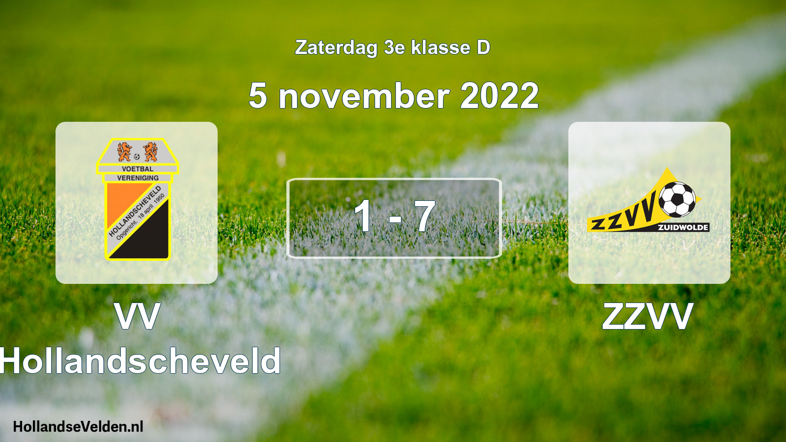 Total number of matches played: VV Hollandscheveld - ZZVV 1 - 7 (5 November 2022)