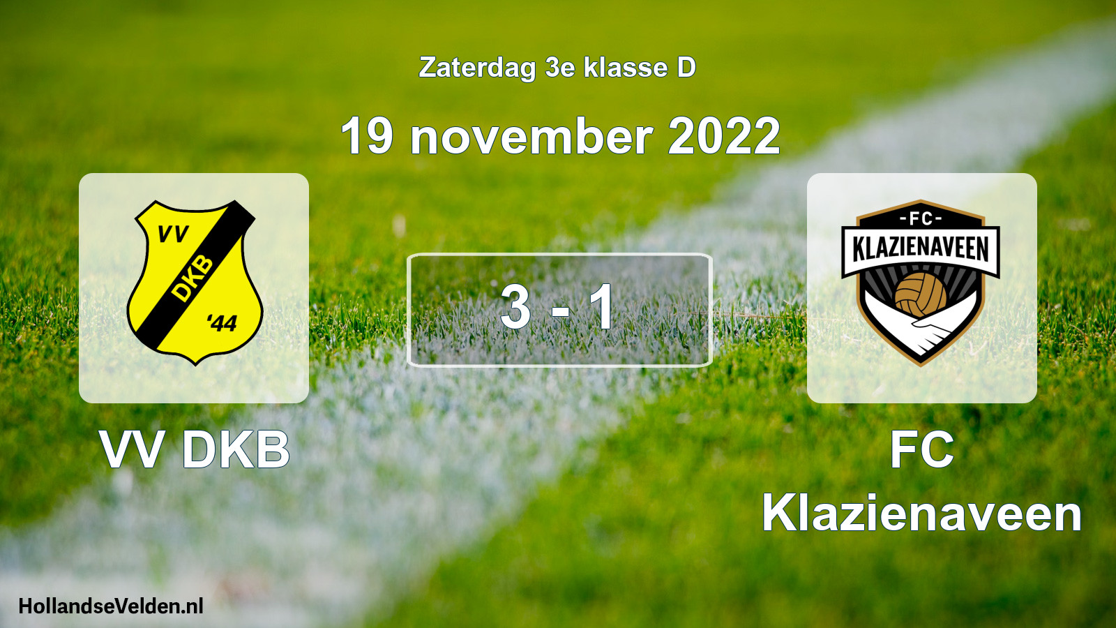 Total number of matches played: VV DKB - FC Klazienaveen 3 - 1 (19 November 2022)