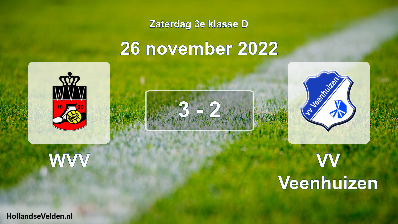 Total number of matches played: WVV - VV Veenhuizen 3 - 2 (26 November 2022)