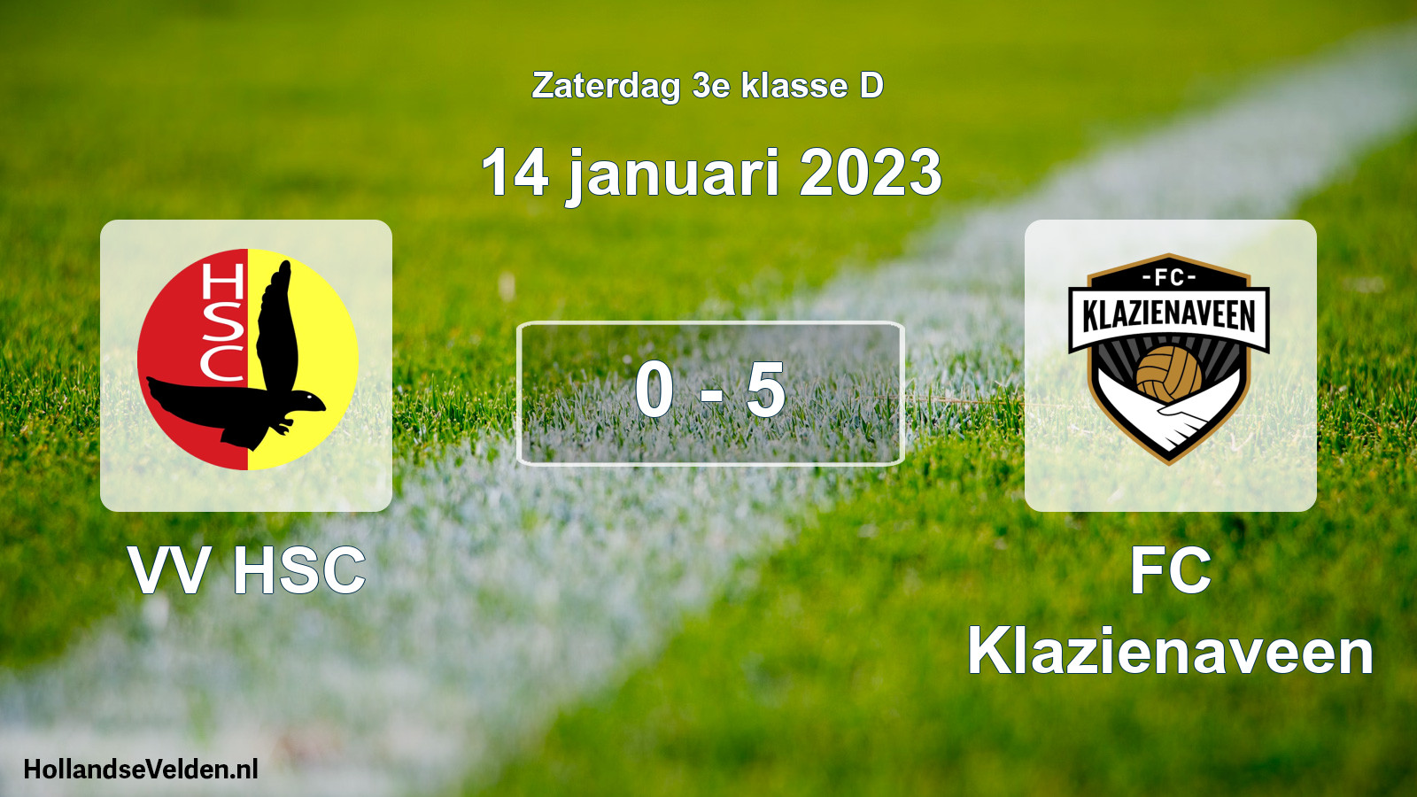 Total number of matches played: VV HSC - FC Klazienaveen 0 - 5 (14 January 2023)