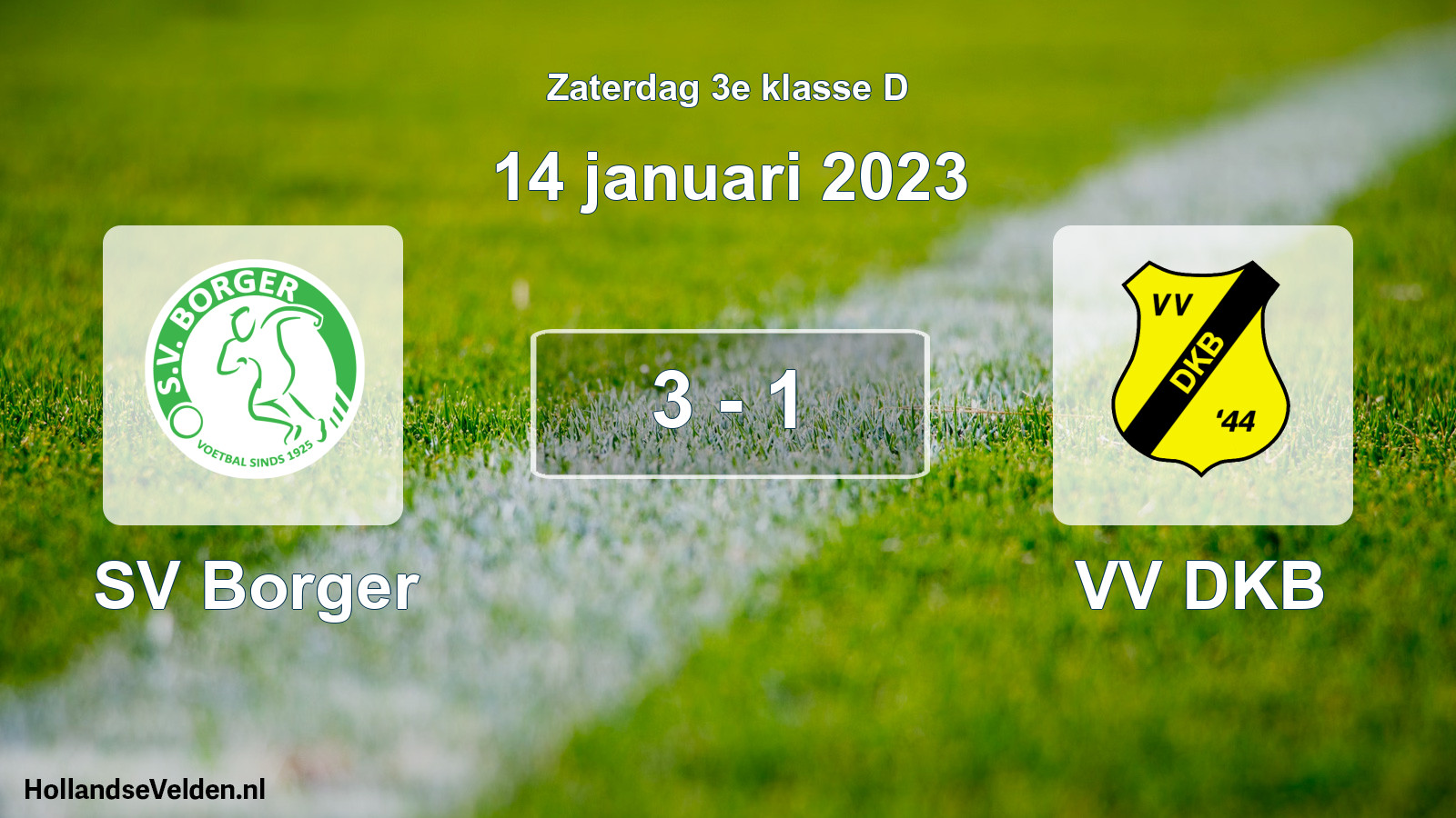 Total number of matches played: SV Borger - VV DKB 3 - 1 (14 January 2023)