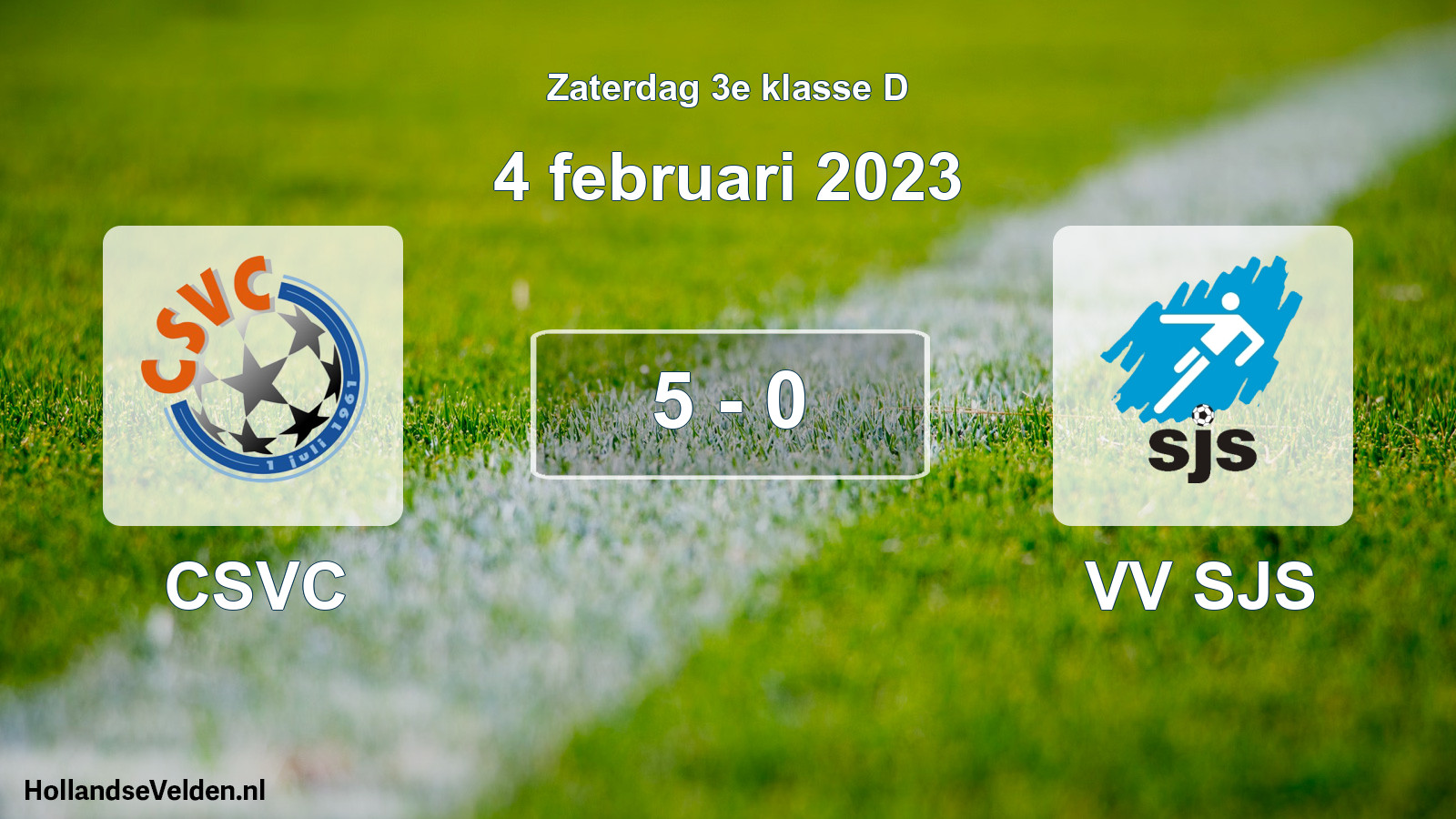 Total number of matches played: CSVC - VV SJS 5 - 0 (4 February 2023)