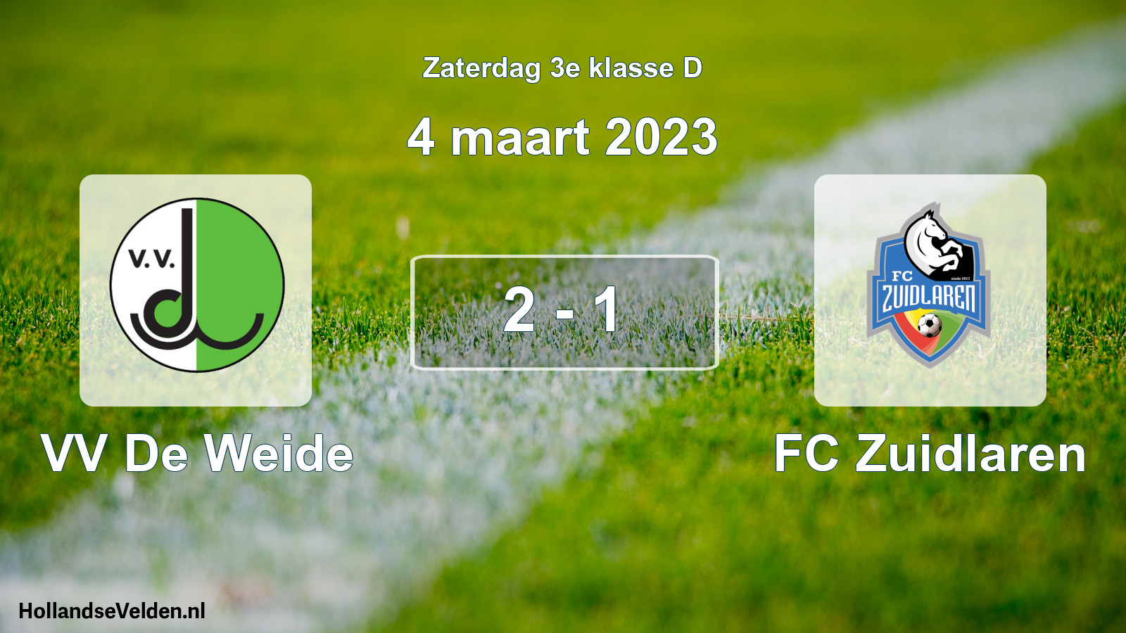 Total number of matches played: VV De Weide - FC Zuidlaren 2 - 1 (4 March 2023)