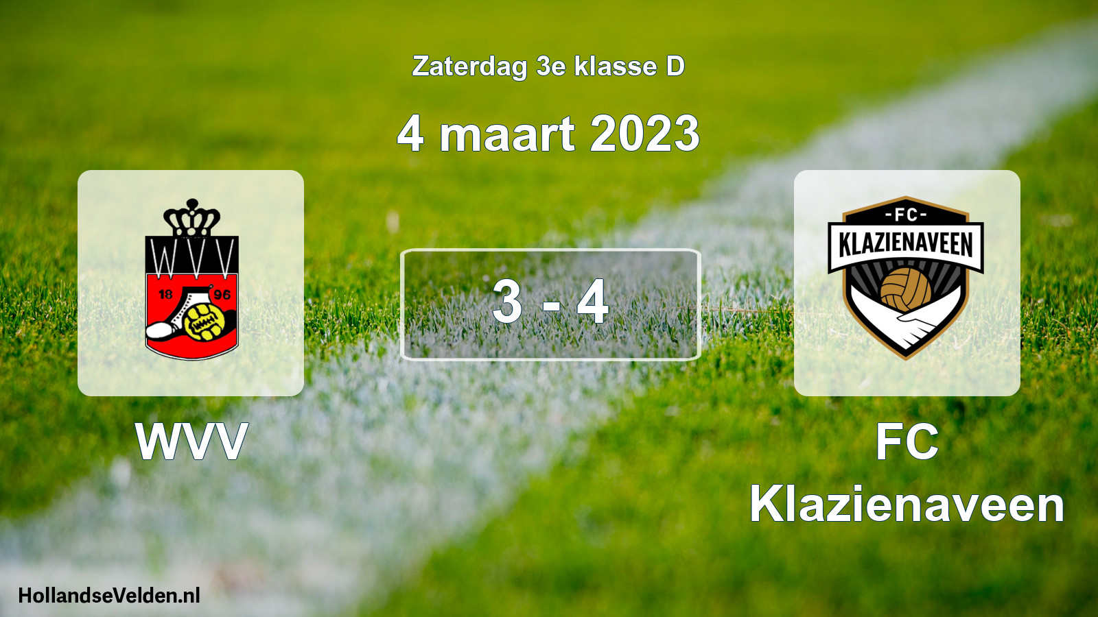 Total number of matches played: WVV - FC Klazienaveen 3 - 4 (4 March 2023)