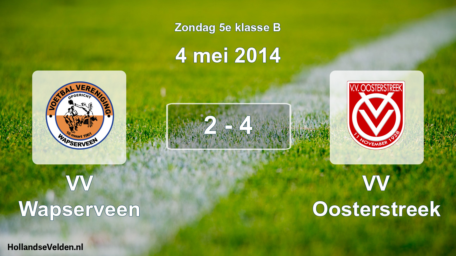 Total number of matches played: VV Wapserveen - VV Oosterstreek 2 - 4 (4 May 2014)