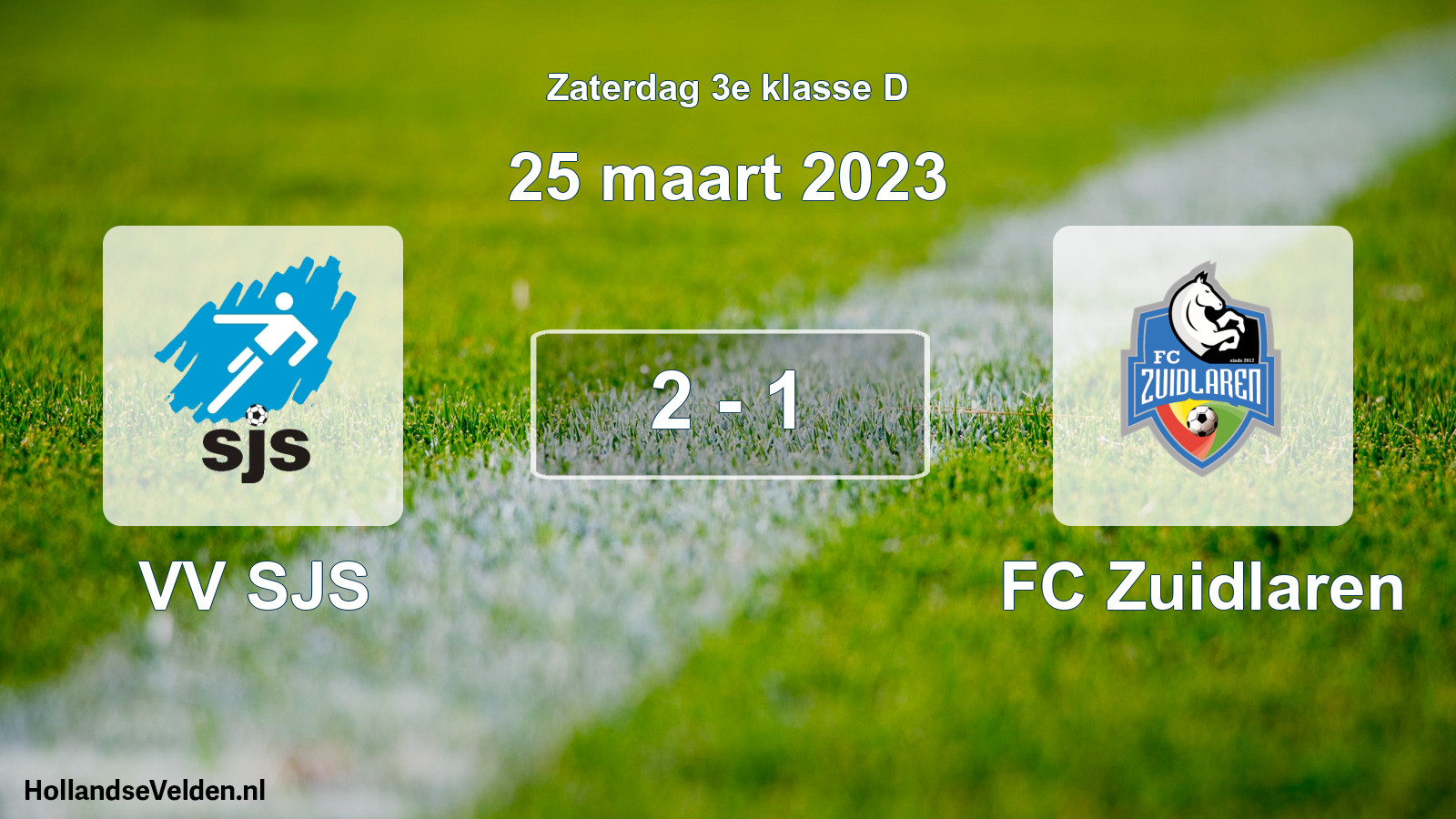 Total number of matches played: VV SJS - FC Zuidlaren 2 - 1 (25 March 2023)