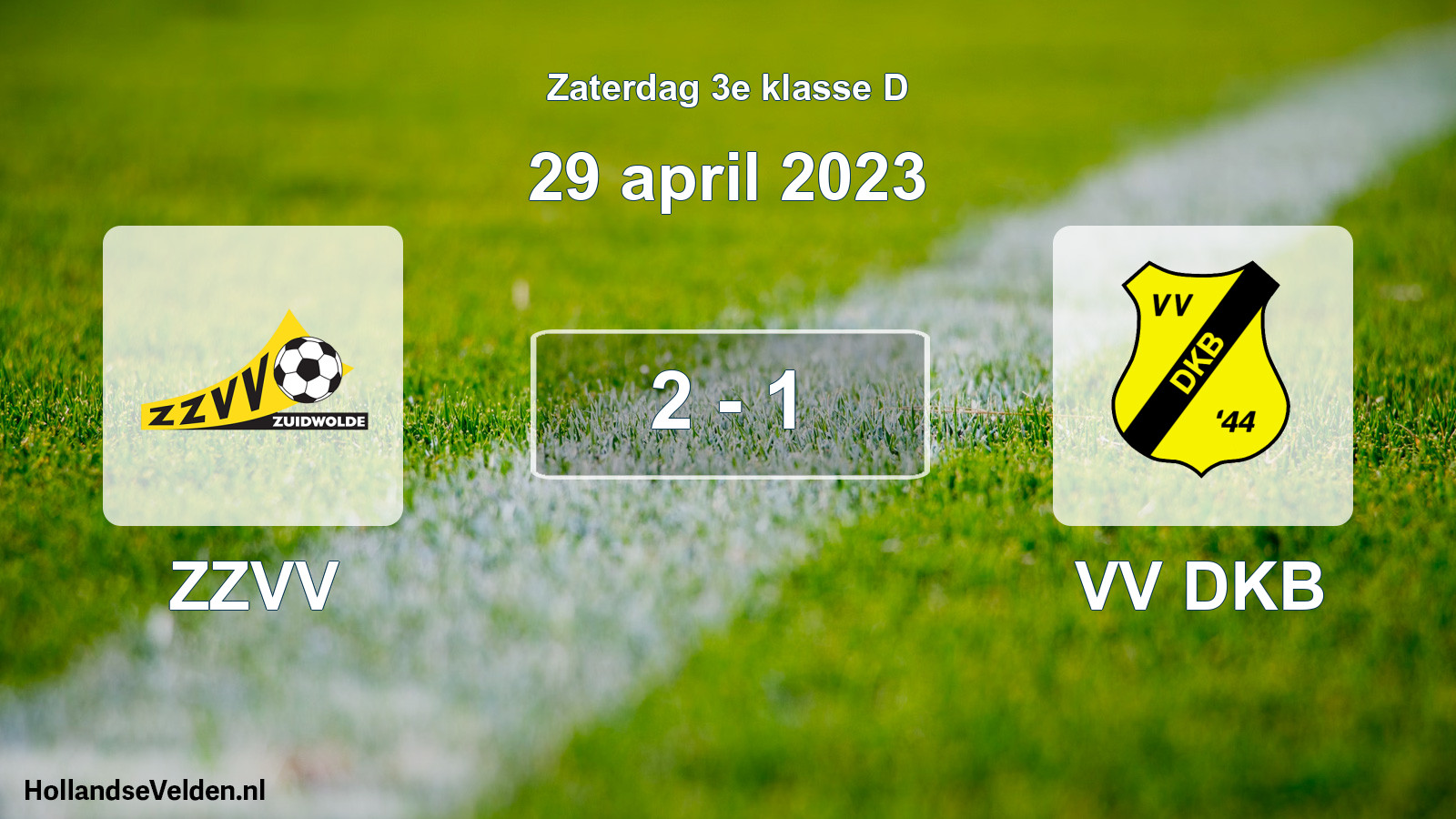 Total number of matches played: ZZVV - VV DKB 2 - 1 (29 April 2023)