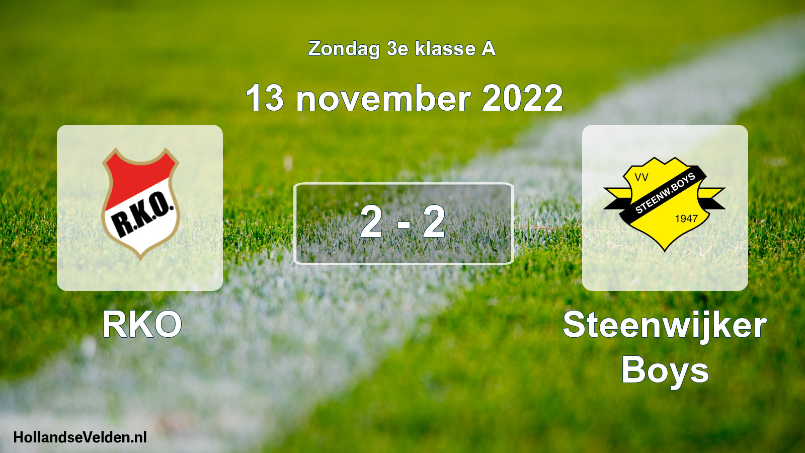 Total number of matches played: RKO - Steenwijker Boys 2 - 2 (13 November 2022)