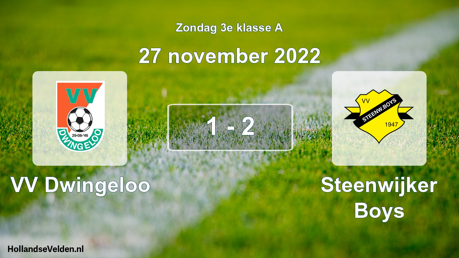 Total number of matches played: VV Dwingeloo - Steenwijker Boys 1 - 2 (27 November 2022)