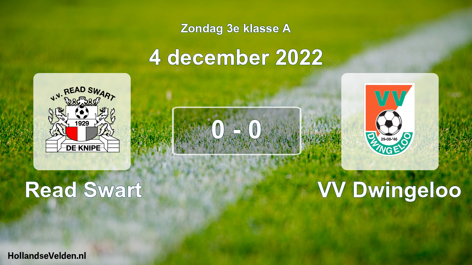 Total number of matches played: Read Swart - VV Dwingeloo 0 - 0 (4 December 2022)