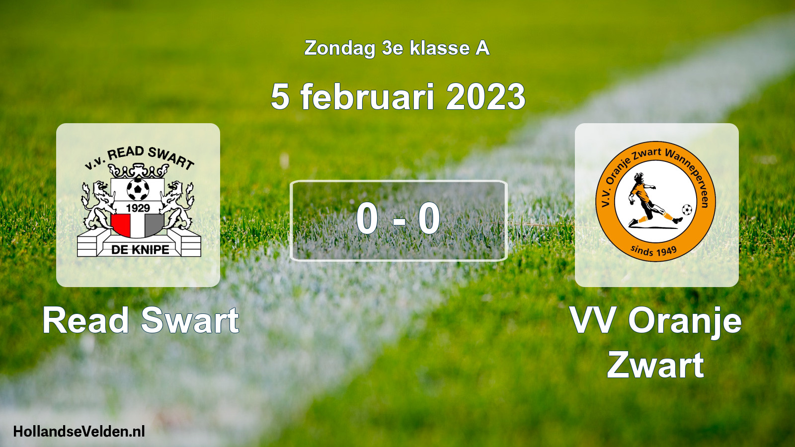 Total number of matches played: Read Swart - VV Oranje Zwart 0 - 0 (5 February 2023)