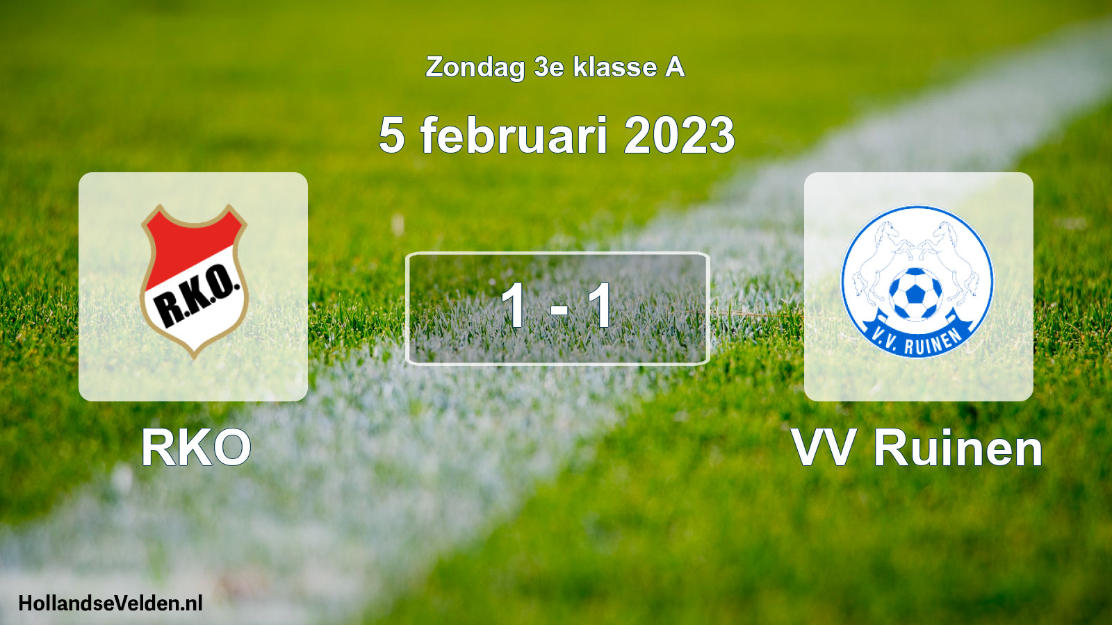 Total number of matches played: RKO - VV Ruinen 1 - 1 (5 February 2023)