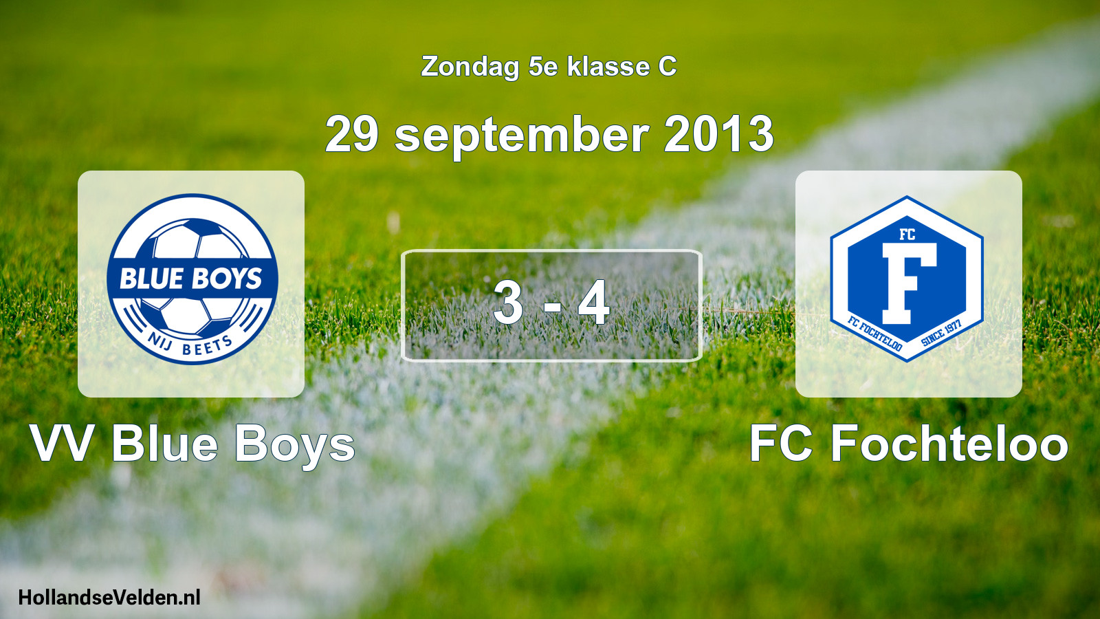 Total number of matches played: VV Blue Boys - FC Fochteloo 3 - 4 (29 September 2013)